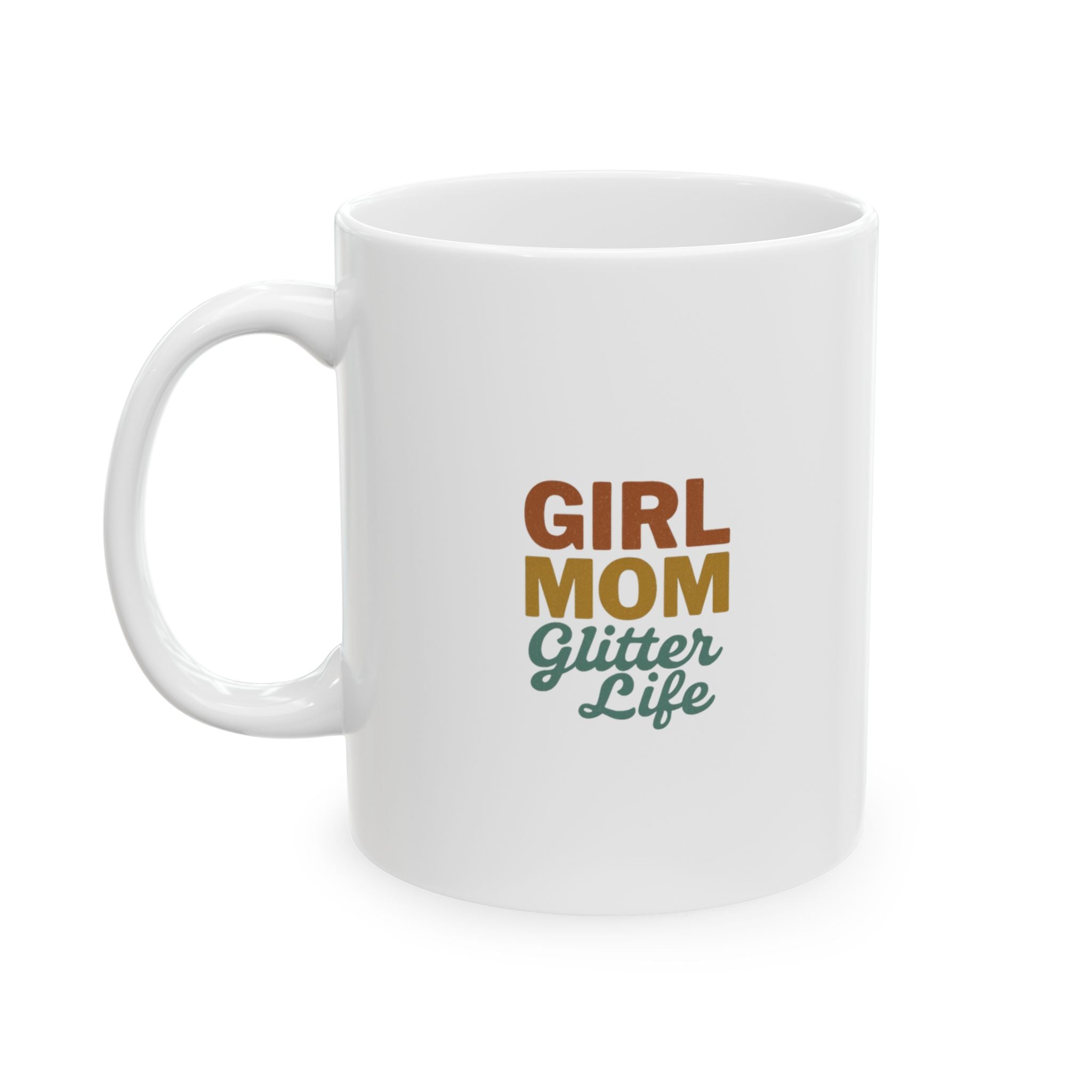 Raising Girls And Drinking Coffee Coffee Mug | Girl Mom Humor | Ceramic Mug