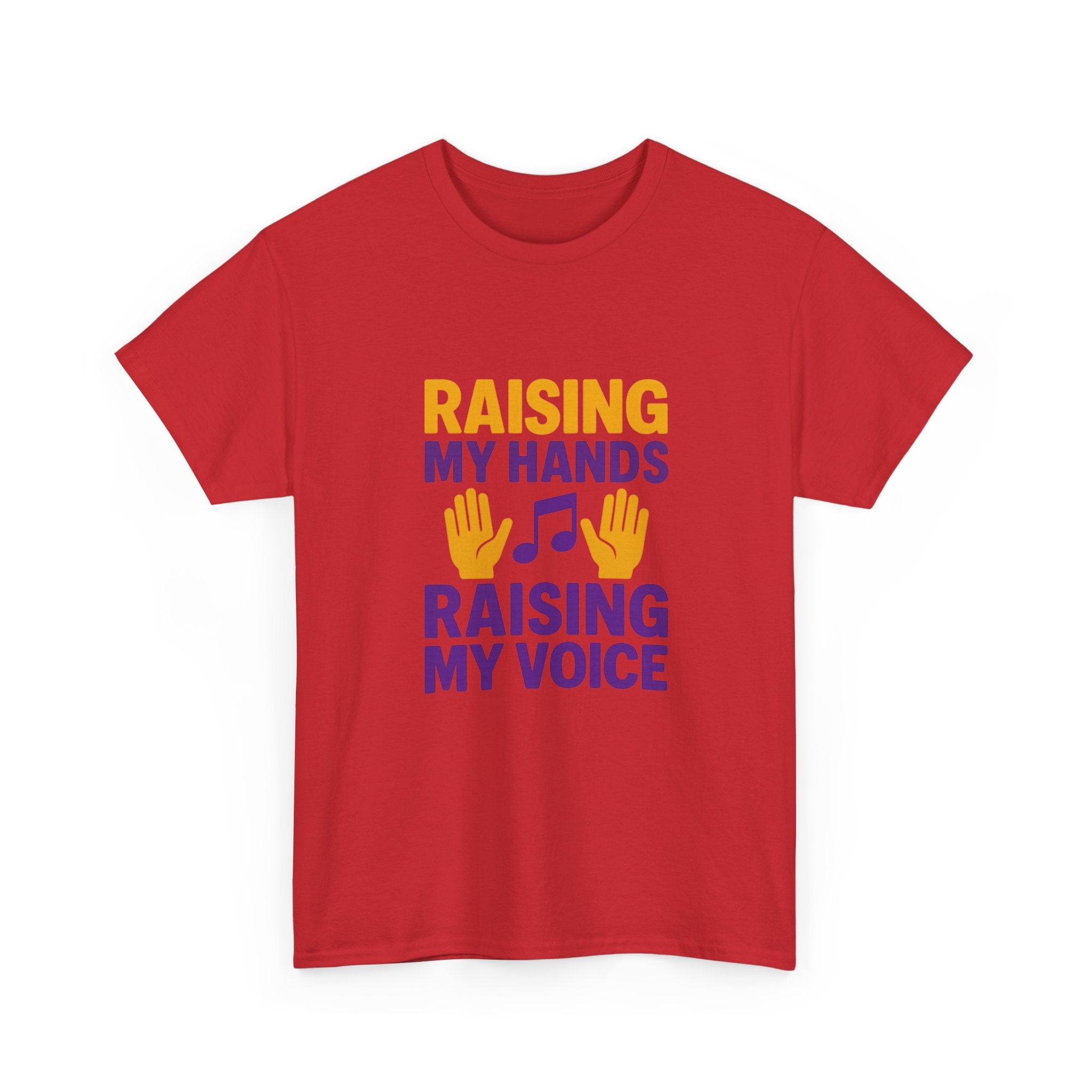 Gospel Music Lover Raising My Hands Raising My Voice T-Shirt | Unique Gift | Graphic Tee