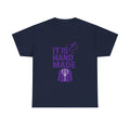 Cosplay Crafter It Is Handmade T-Shirt | Unique Gift | Graphic Tee