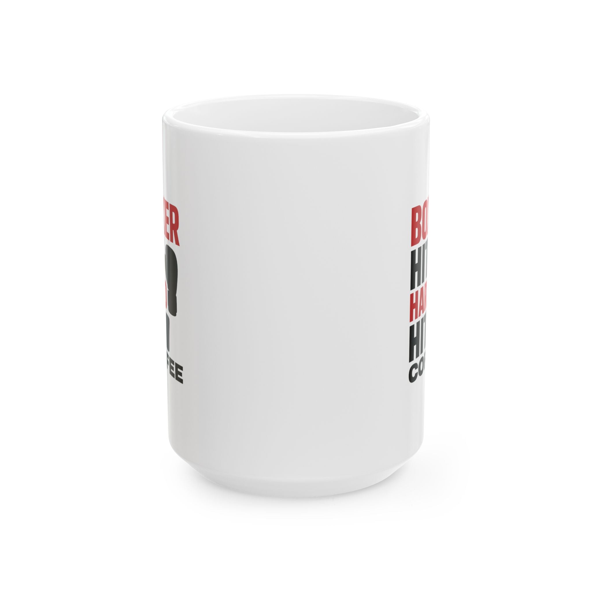 Boxer Gym Rat Hit Hard Hit Often Hit Coffee Coffee Mug | Coffee Lover Gift | Ceramic Mug