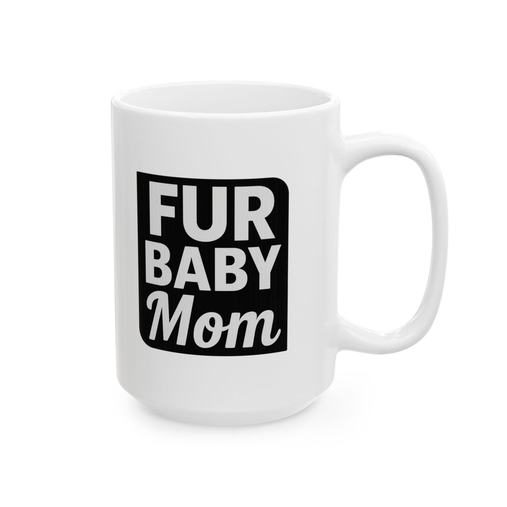 Proud Fur Baby Parent Coffee Mug | Dog Lover Appreciation | Ceramic Mug