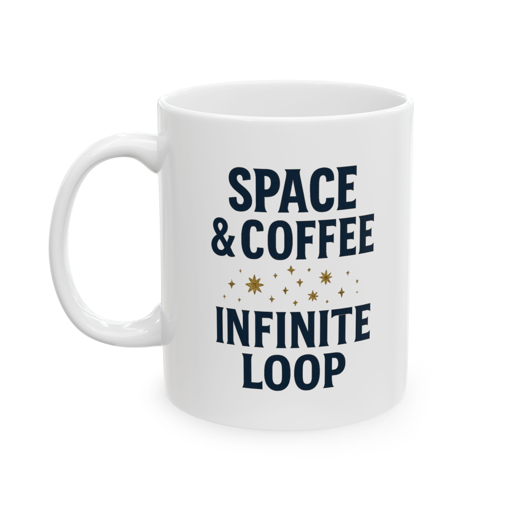 Astronomy Nerd Space And Coffee Infinite Loop Coffee Mug | Coffee Lover Gift | Ceramic Mug