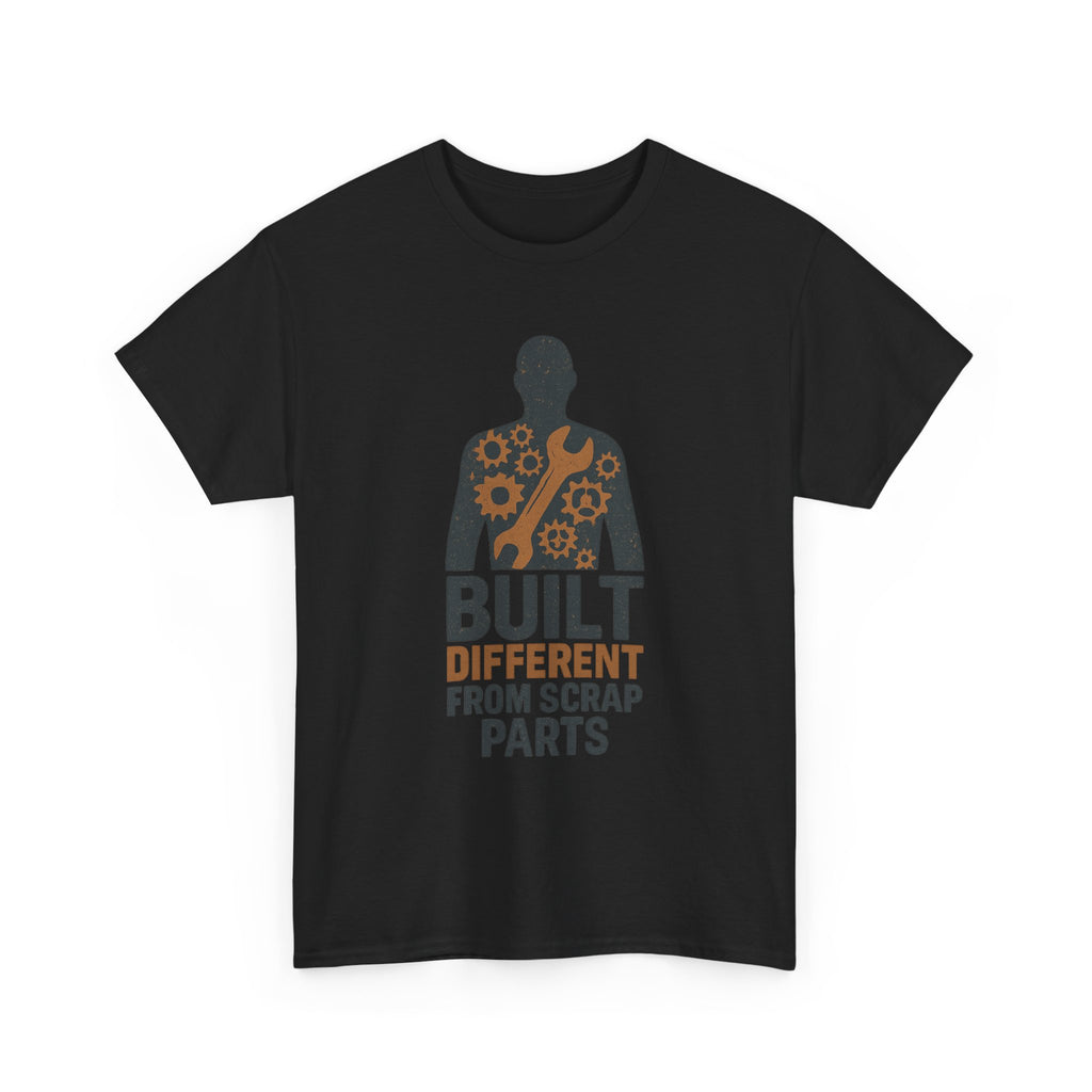 Built Different From Scrap Parts T-Shirt | Unique Gift | Graphic Tee