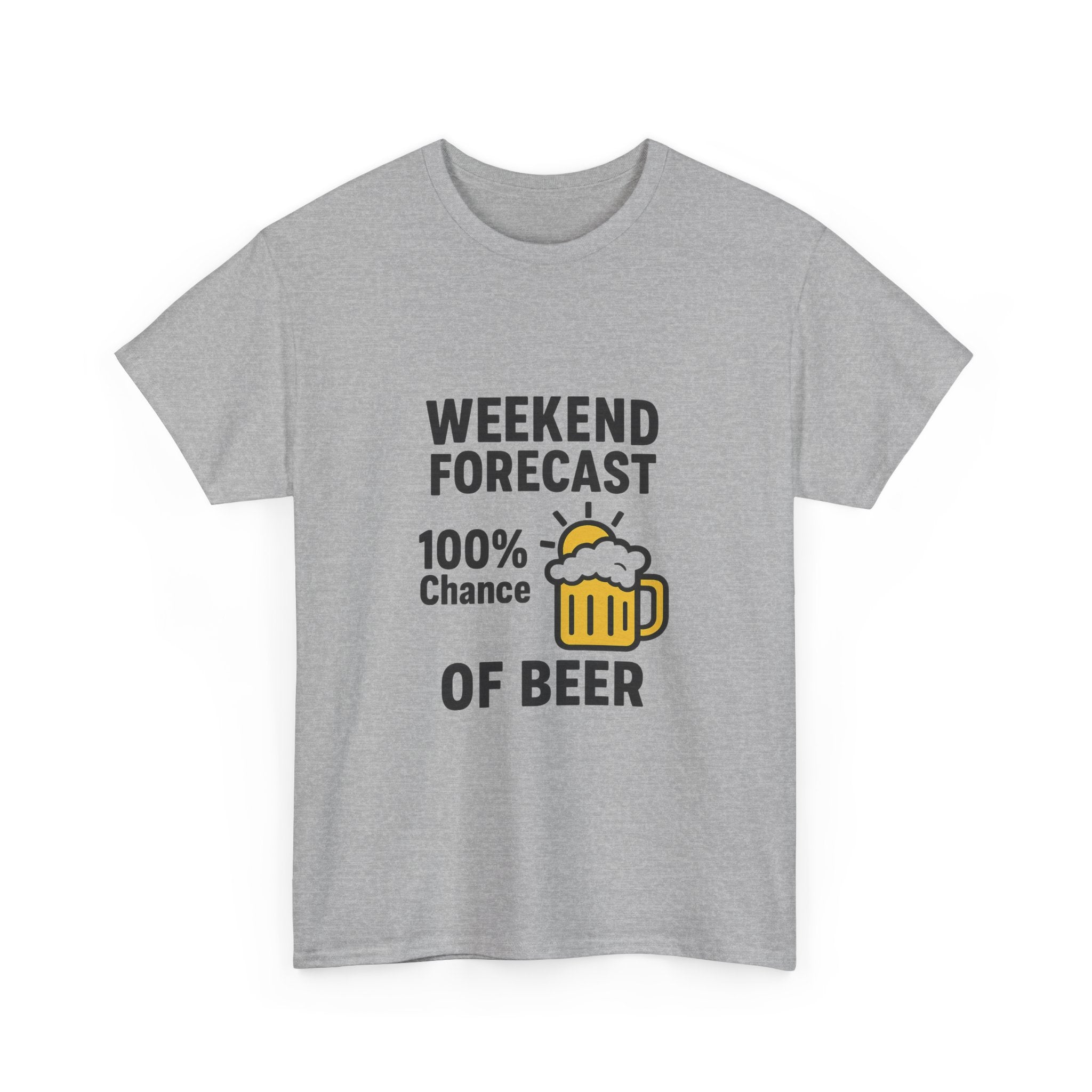 Weekend Forecast 100 Percent Chance Of Beer T-Shirt | Unique Gift | Graphic Tee