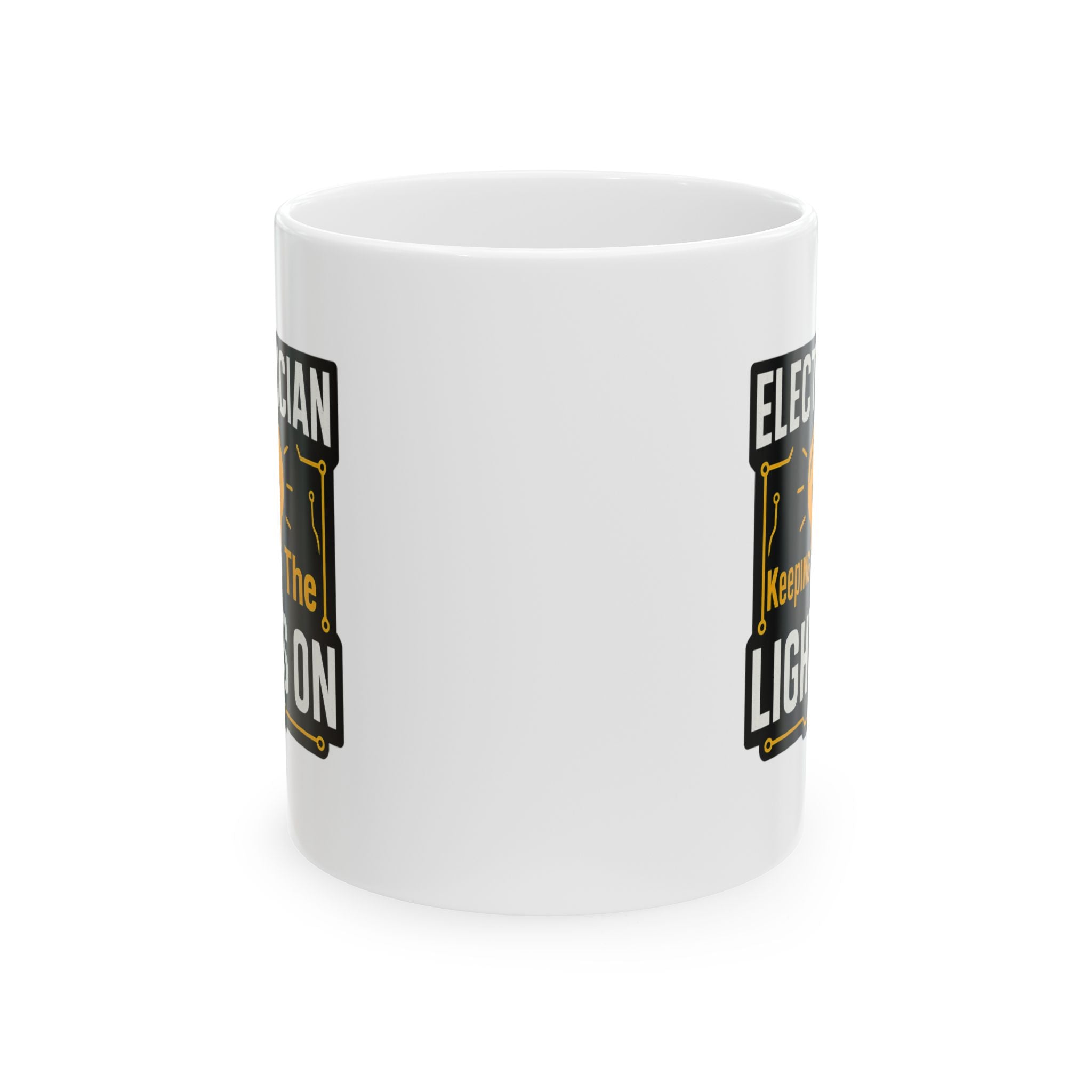 Electrician Keeping The Lights On Coffee Mug | Unique Gift | Ceramic Mug