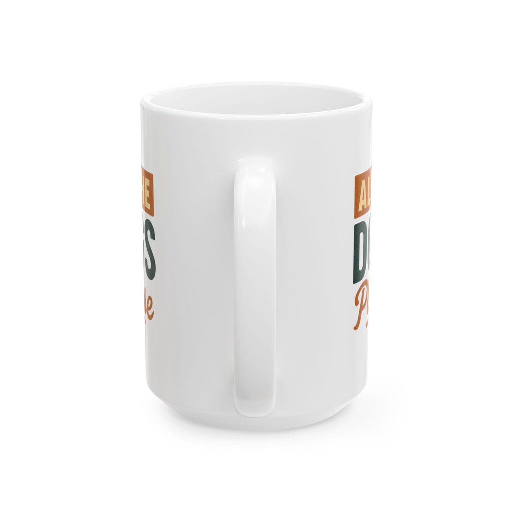One Dog Was Never Enough Coffee Mug | Multiple Dog Mom Gift | Ceramic Mug