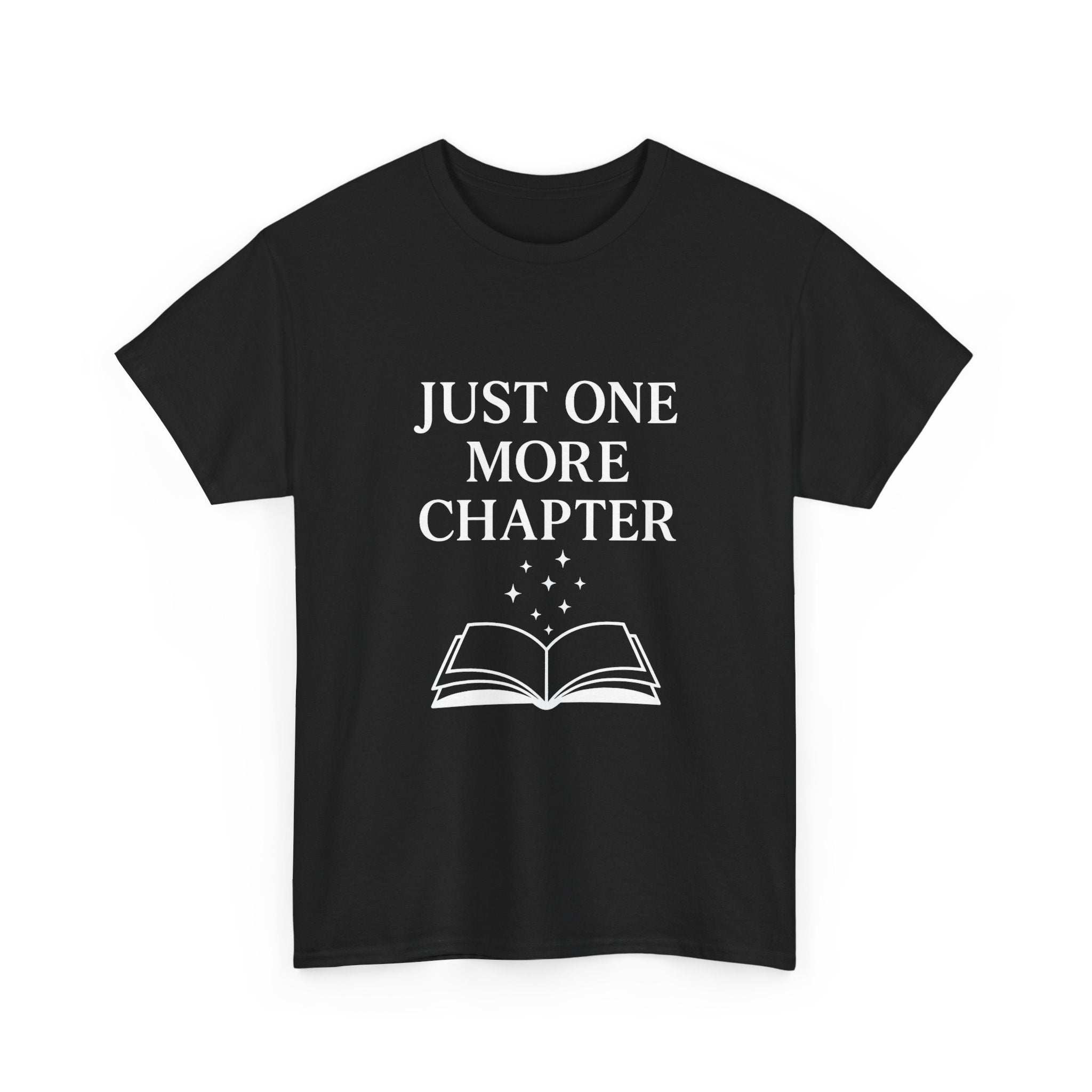 Just One More Chapter Book Lover T-Shirt | Unique Gift | Graphic Tee