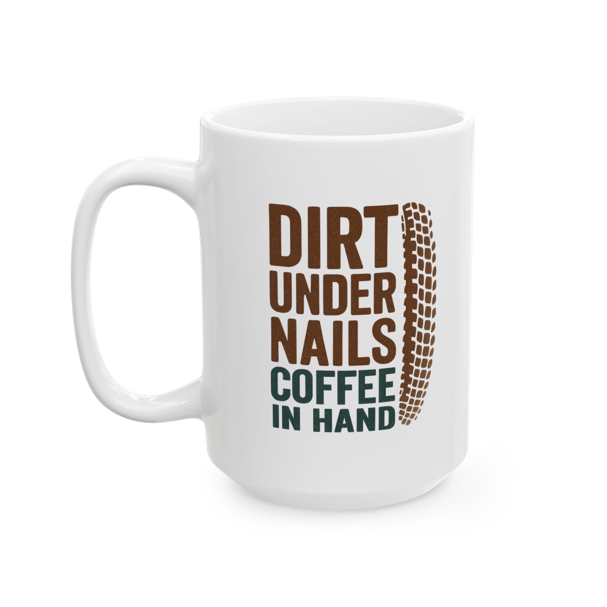 Mountain Biker Dirt Under Nails Coffee In Hand Coffee Mug | Coffee Lover Gift | Ceramic Mug