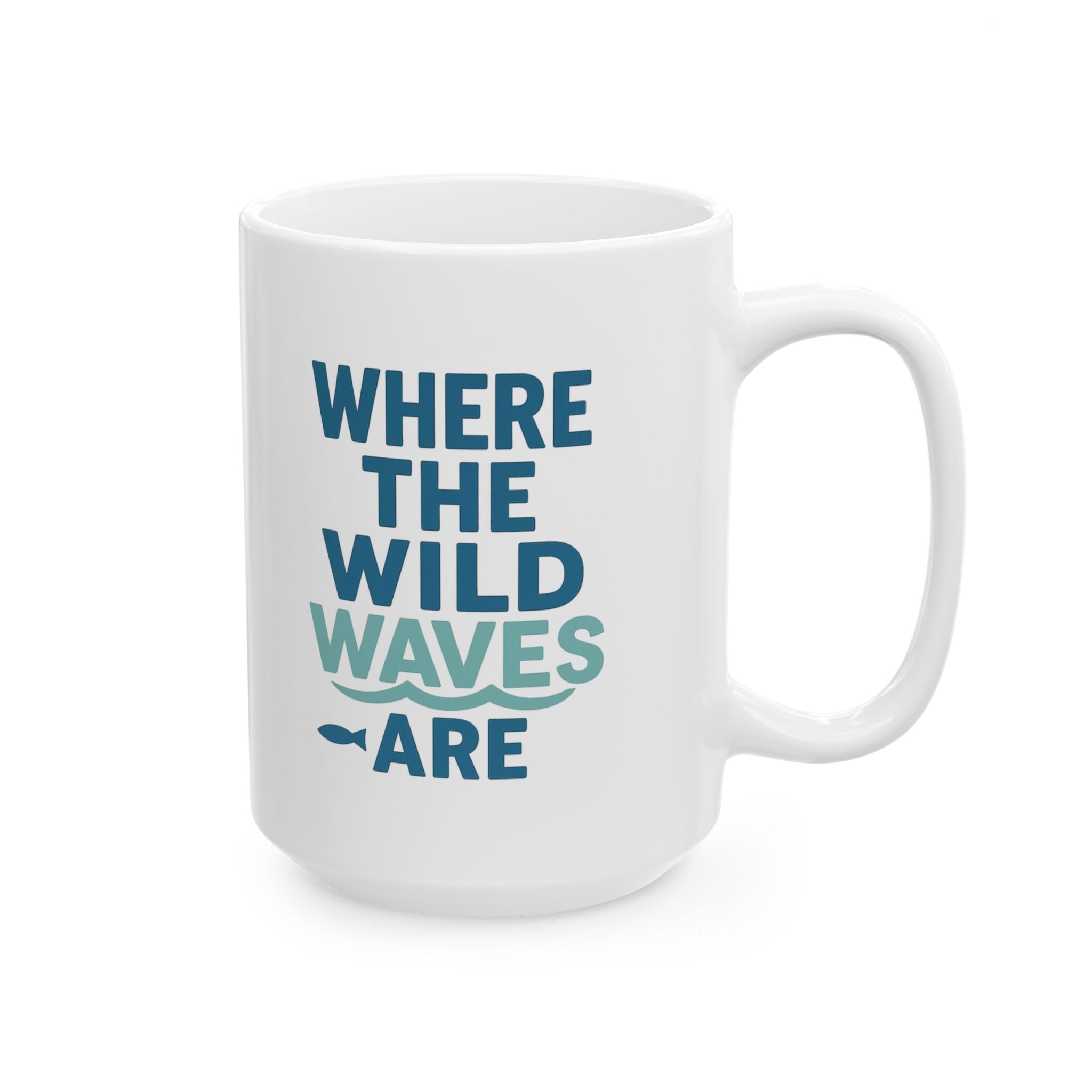Marine Biologist Where The Wild Waves Are Coffee Mug | Unique Gift | Ceramic Mug