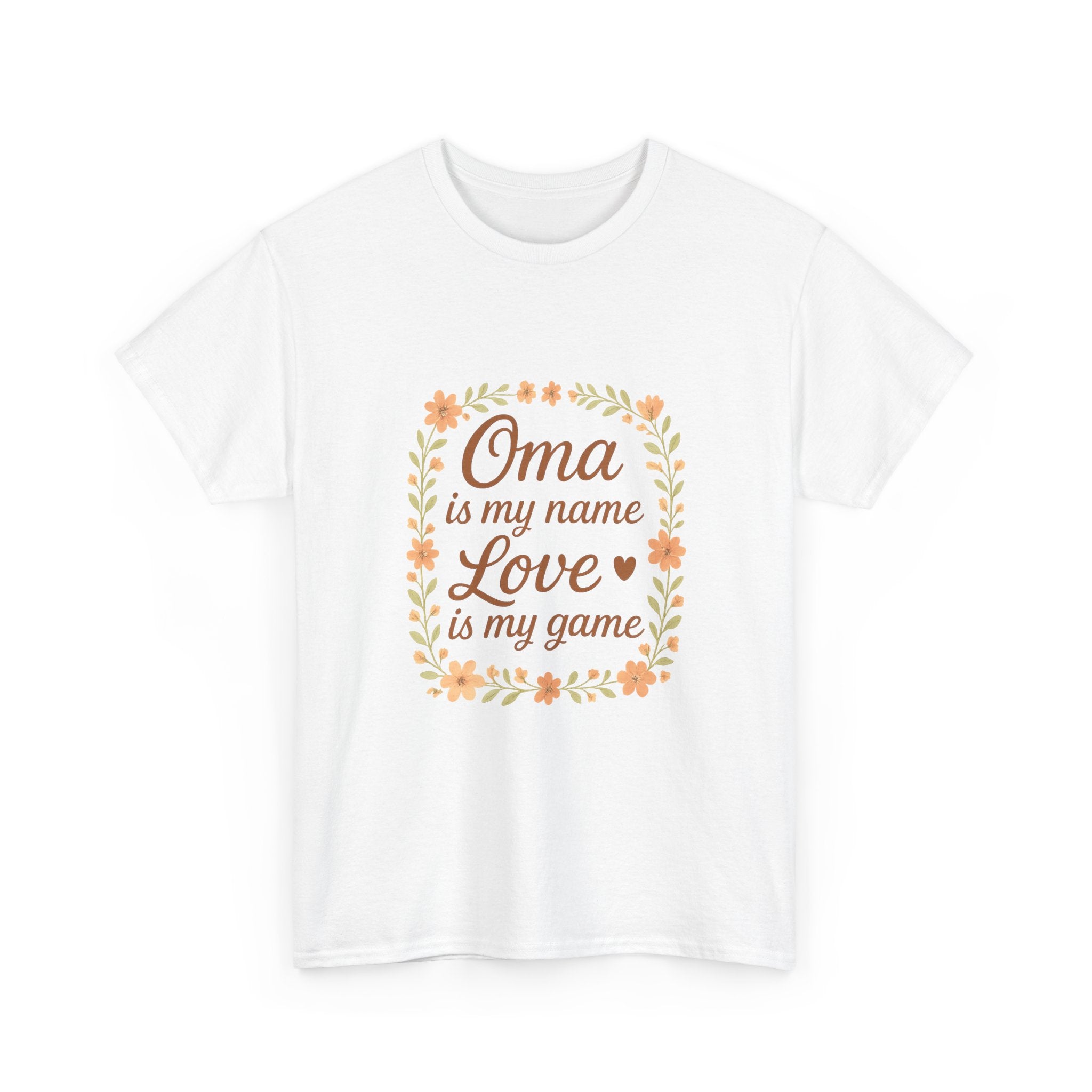 Oma Is My Name Love Is My Game T-Shirt | Unique Gift | Graphic Tee