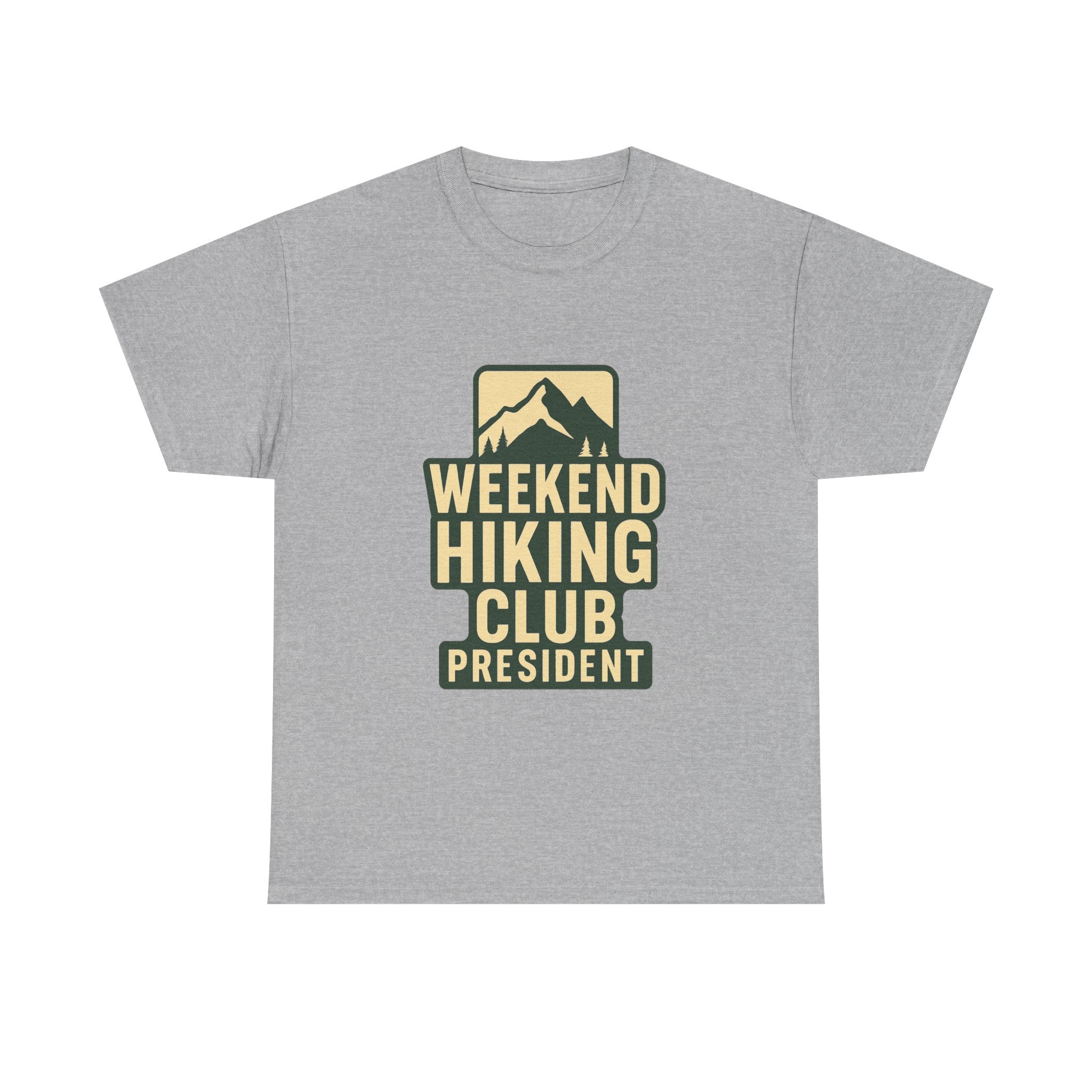Weekend Hiking Club President T-Shirt | Hiking Lover Gift | Graphic Tee