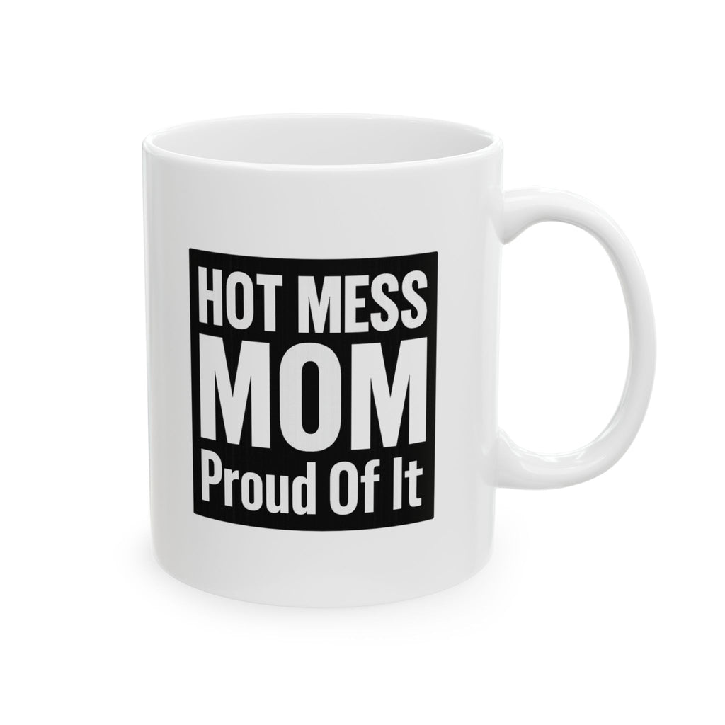 Hot Mess Mom Living My Best Mess Coffee Mug | Funny Mom Gift | Ceramic Mug