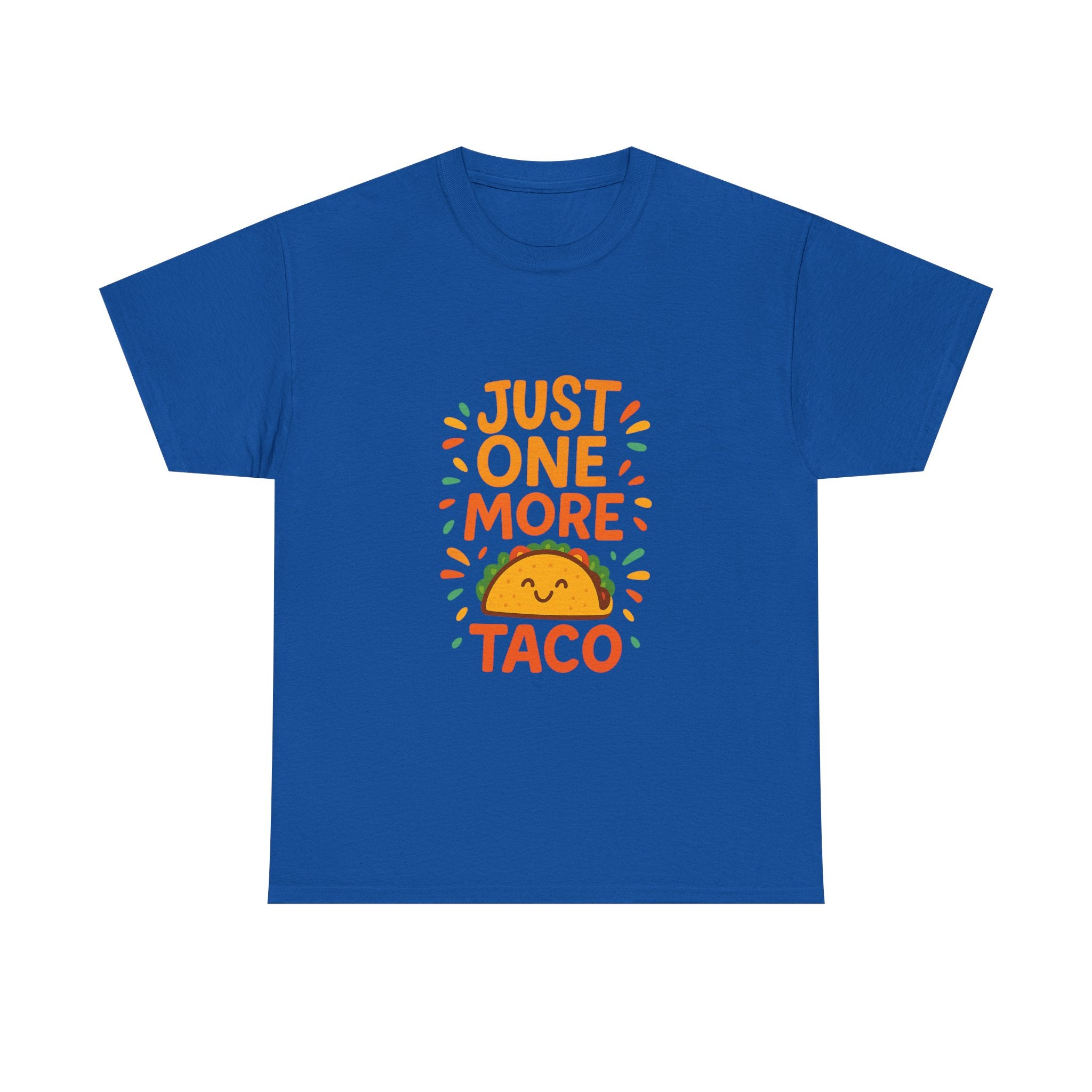 Just One More Taco Foodie T-Shirt | Unique Gift | Graphic Tee