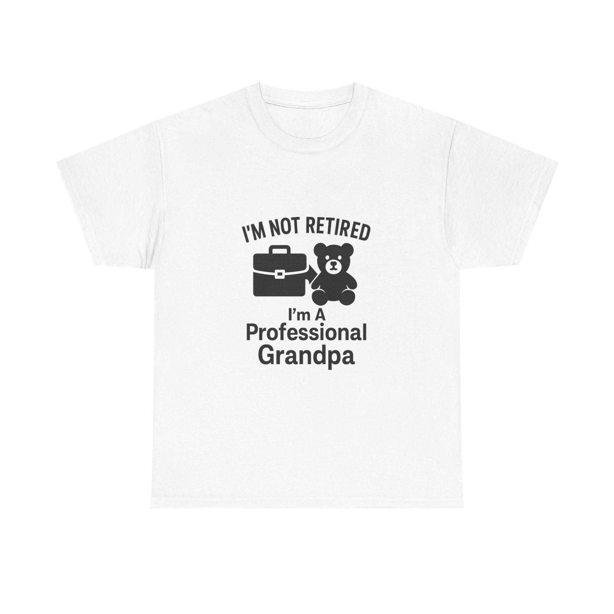 Not Retired Professional Grandpa T-Shirt | Gift for Grandpa | Graphic Tee