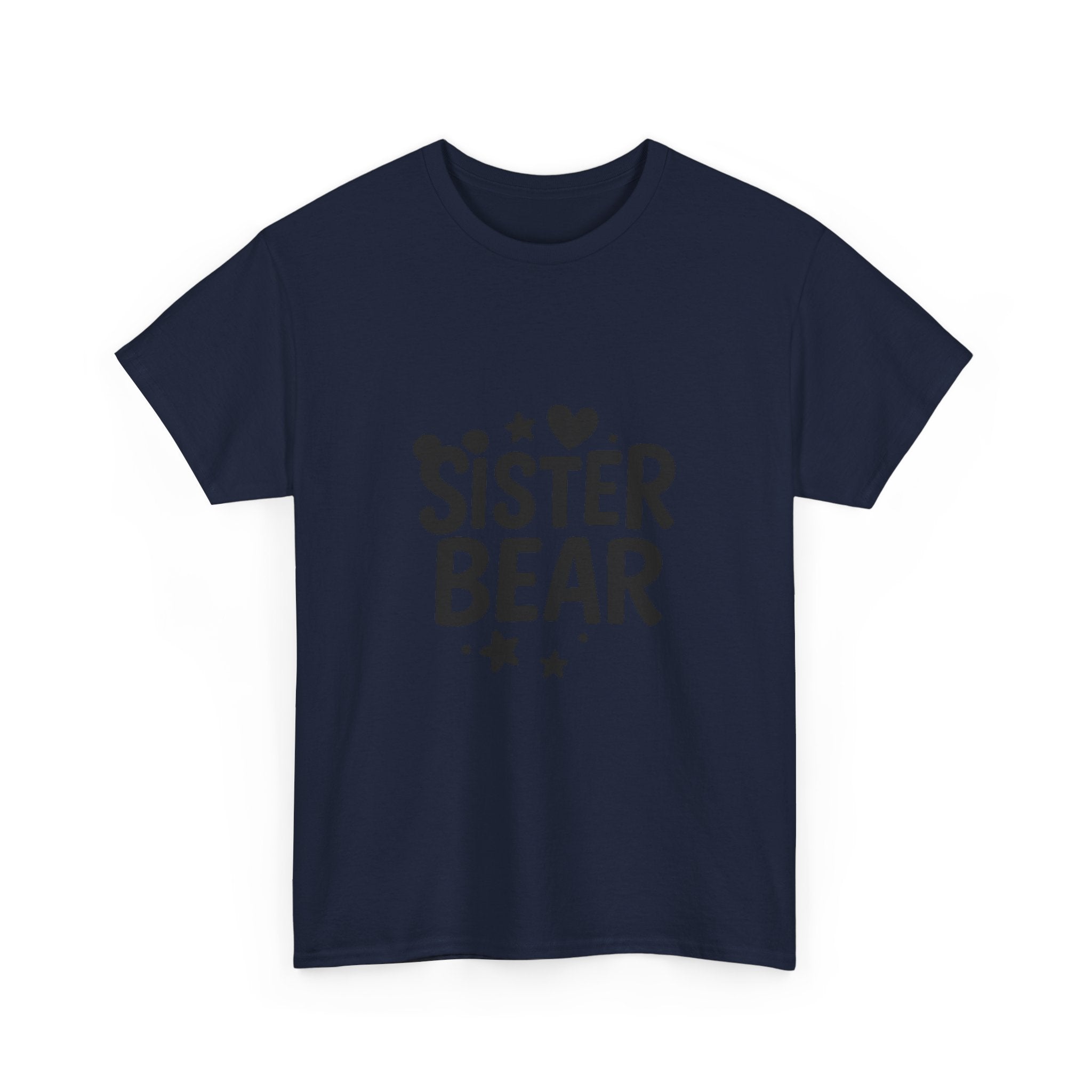 Sister Bear Proud Sister T-Shirt | Unique Gift | Graphic Tee