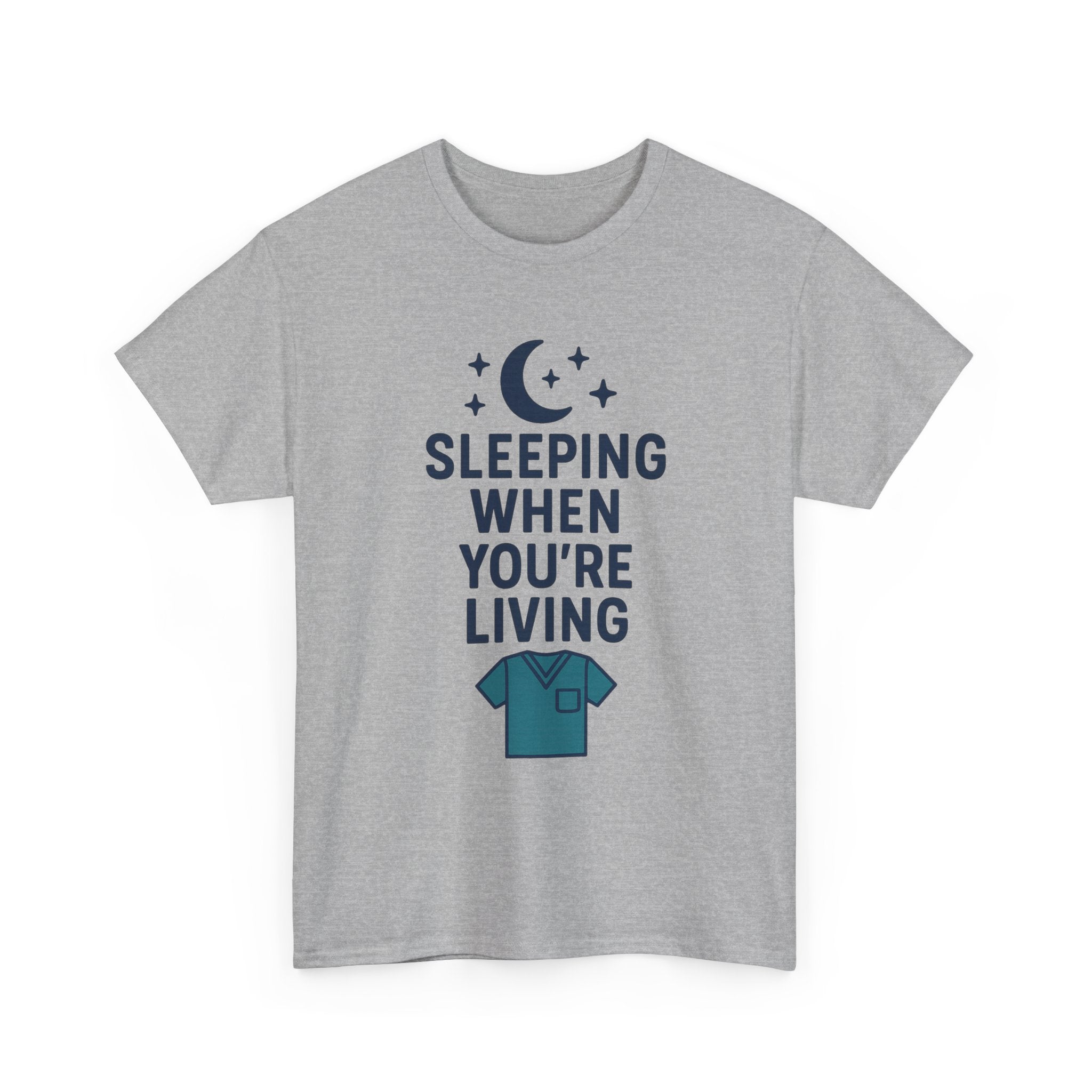 Night Shift Nurse Sleeping When You're Living T-Shirt | Nurse Gift | Graphic Tee