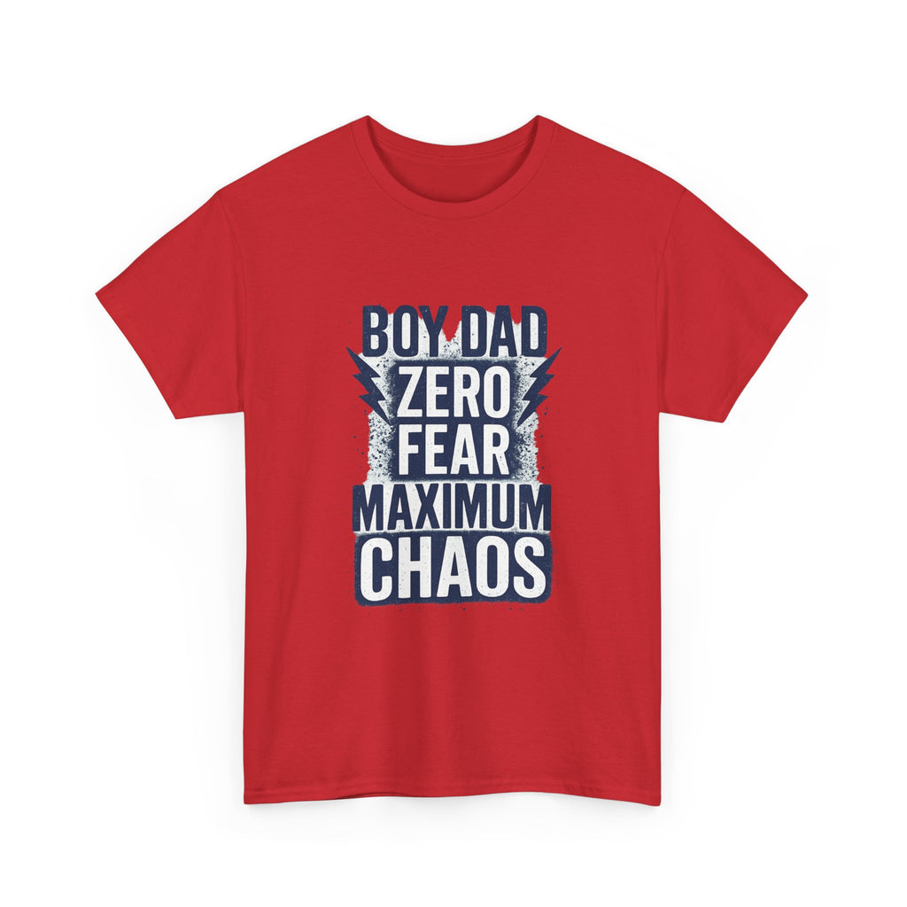 Boy Dad Zero Fear Maximum Chaos T-Shirt | Gift for Dad | Graphic Tee