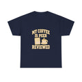 College Professor My Coffee Is Peer Reviewed T-Shirt | Coffee Lover Gift | Graphic Tee