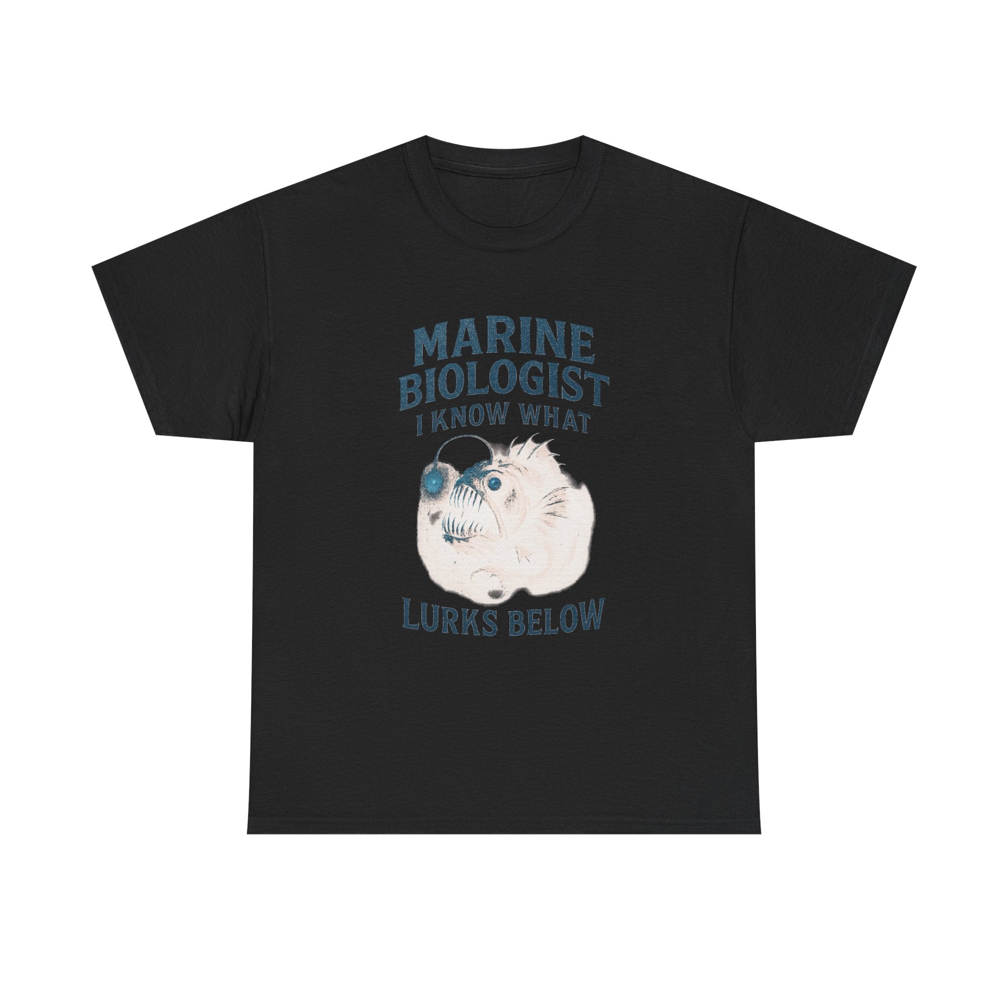 Marine Biologist I Know What Lurks Below T-Shirt | Unique Gift | Graphic Tee