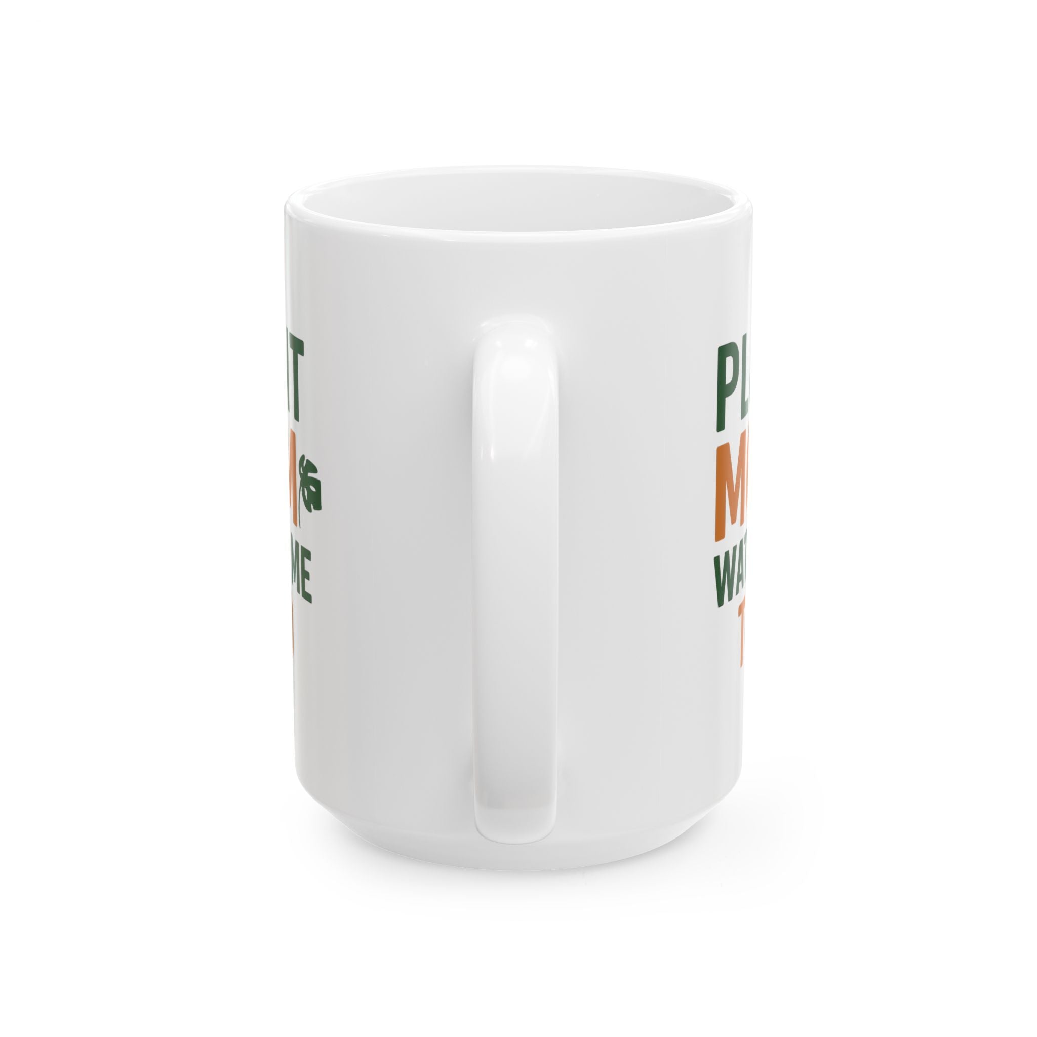Plant Mom Water Me Too Coffee Mug | Gift for Mom | Ceramic Mug