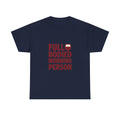 Wine Lover Full Bodied Morning Person T-Shirt | Unique Gift | Graphic Tee