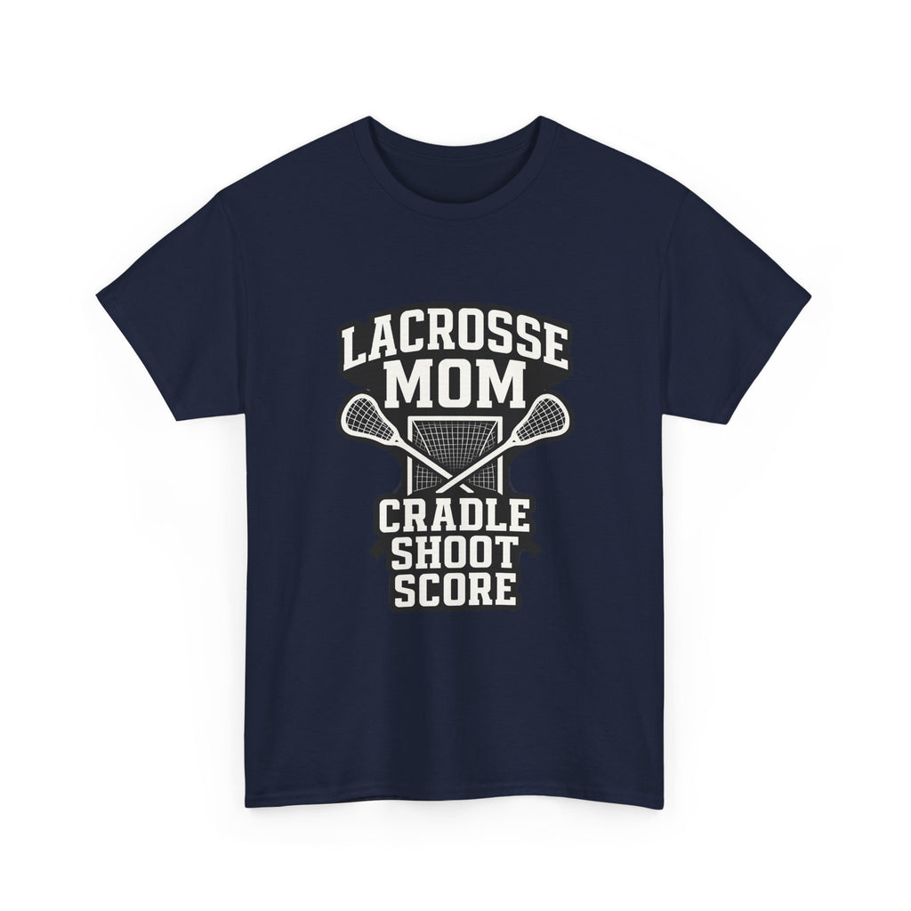 Lacrosse Mom Cradle Shoot Score T-Shirt | Gift for Mom | Graphic Tee