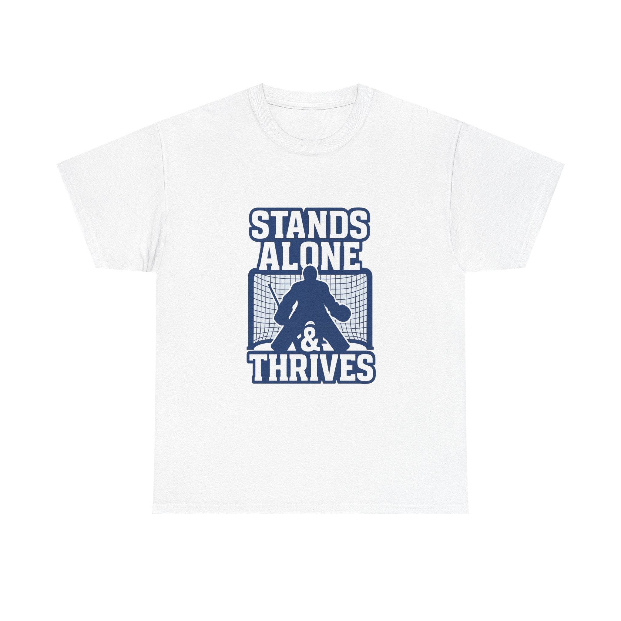 Goalie Mom My Kid Stands Alone And Thrives T-Shirt | Gift for Mom | Graphic Tee