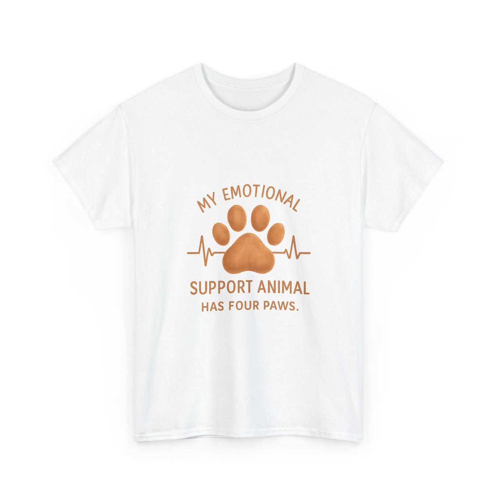 My Emotional Support Animal Has Four Paws T-Shirt | Unique Gift | Graphic Tee