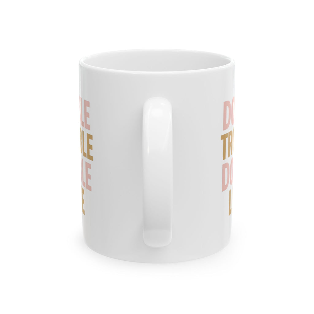 Twin Mom Double Trouble Double Love Coffee Mug | Gift for Mom | Ceramic Mug