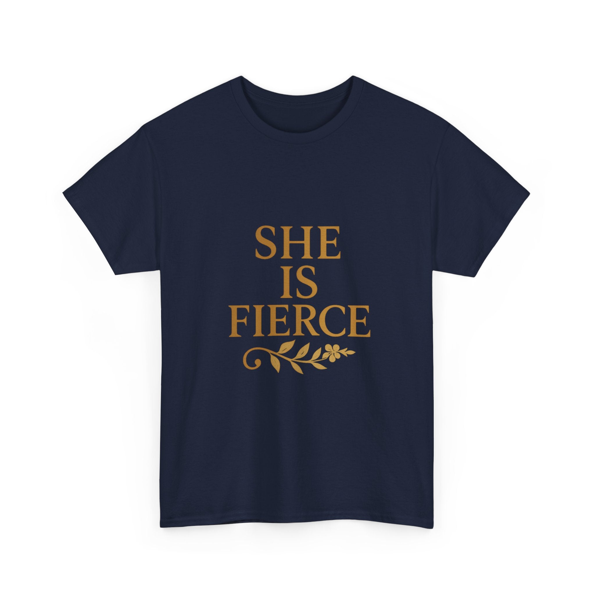 She Is Fierce T-Shirt | Unique Gift | Graphic Tee