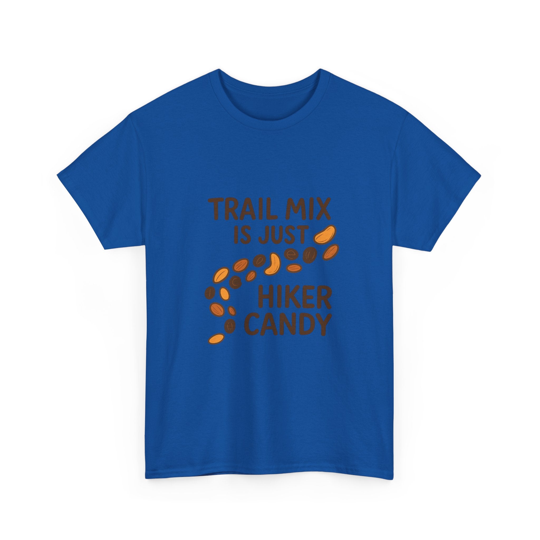 Trail Mix Is Just Hiker Candy T-Shirt | Unique Gift | Graphic Tee