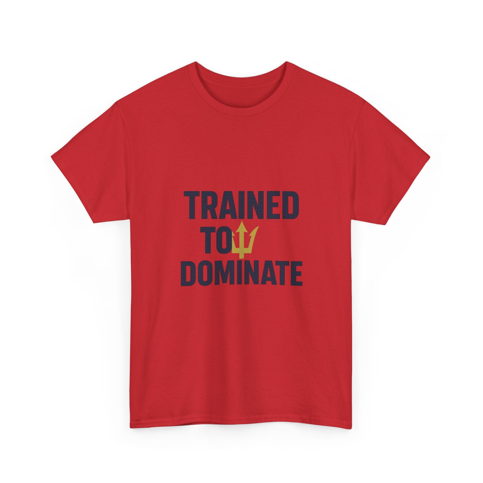 Navy Seal Trained To Dominate T-Shirt | Unique Gift | Graphic Tee