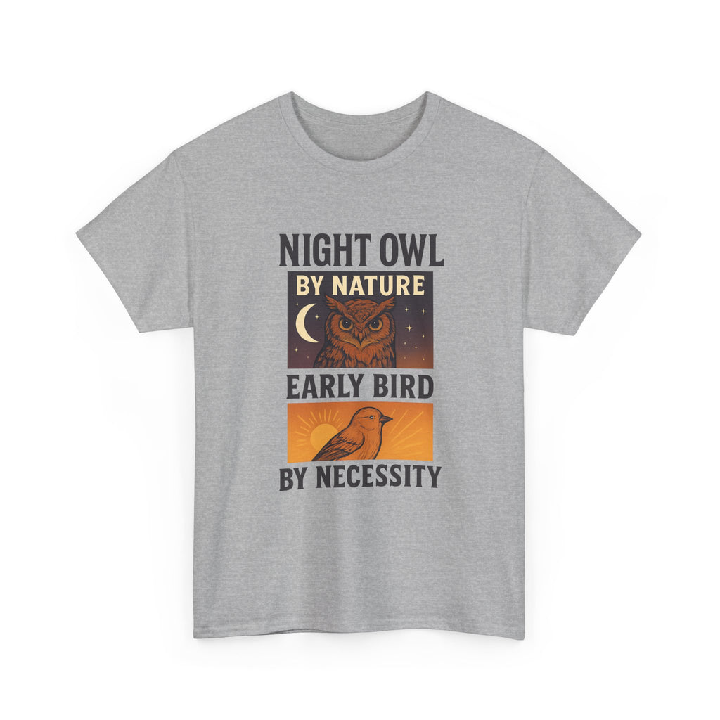Night Owl by Nature Early Bird by Necessity T-Shirt | Bird Lover Gift | Graphic Tee