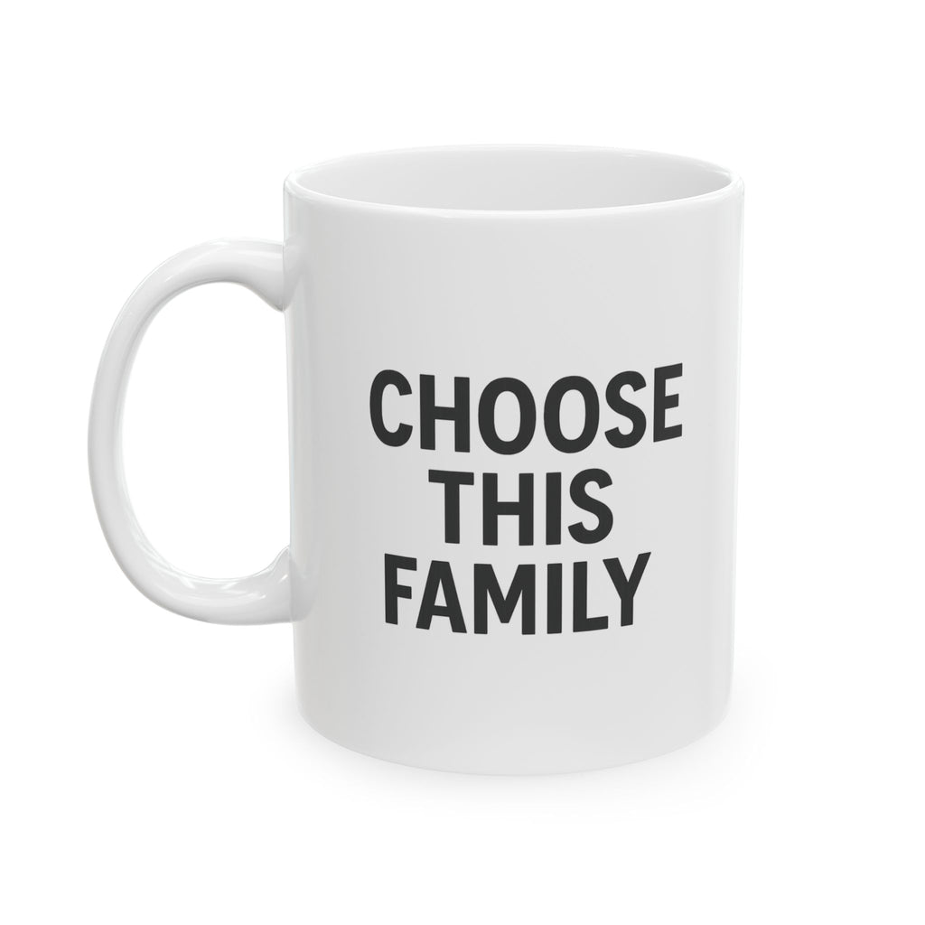 Step Mom Chose This Family Loves Them Fiercely Coffee Mug | Gift for Mom | Ceramic Mug