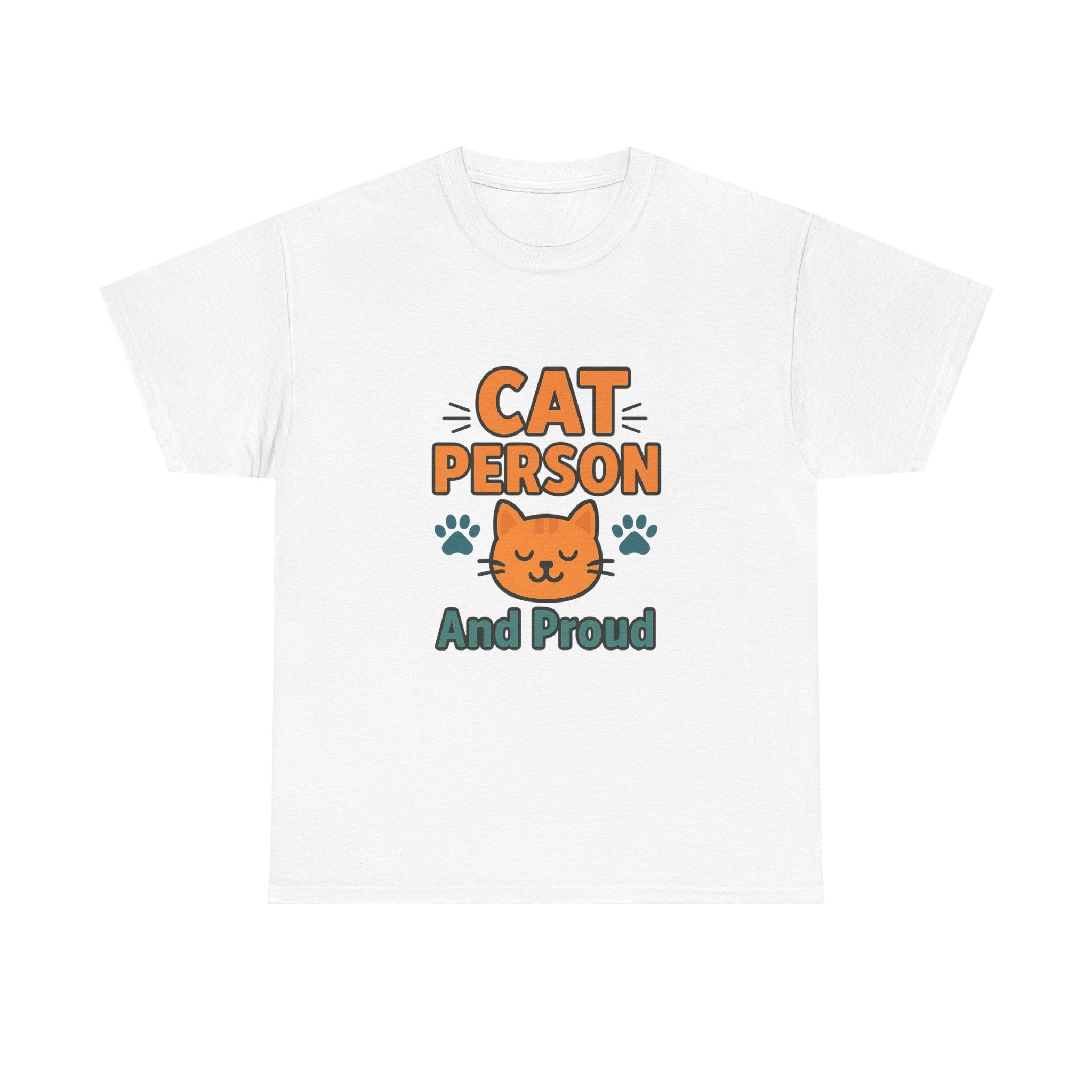 Cat Person And Proud T-Shirt | Cat Lover Gift | Graphic Tee
