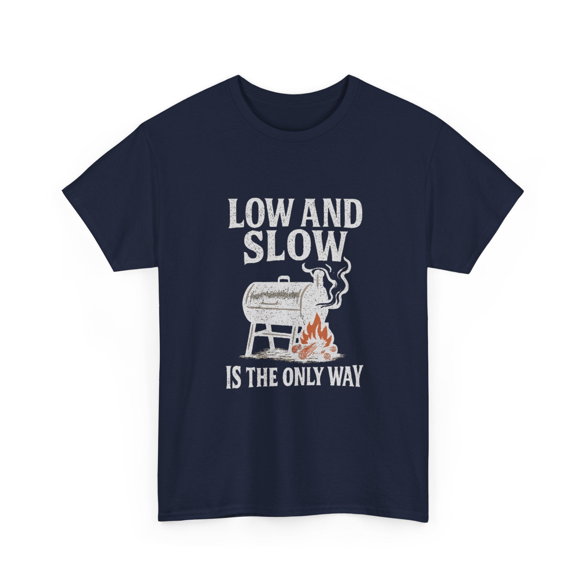 Pit Boss Low And Slow Is The Only Way T-Shirt