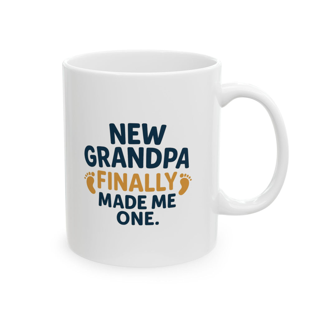 New Grandpa They Finally Made Me One Coffee Mug | Gift for Grandpa | Ceramic Mug