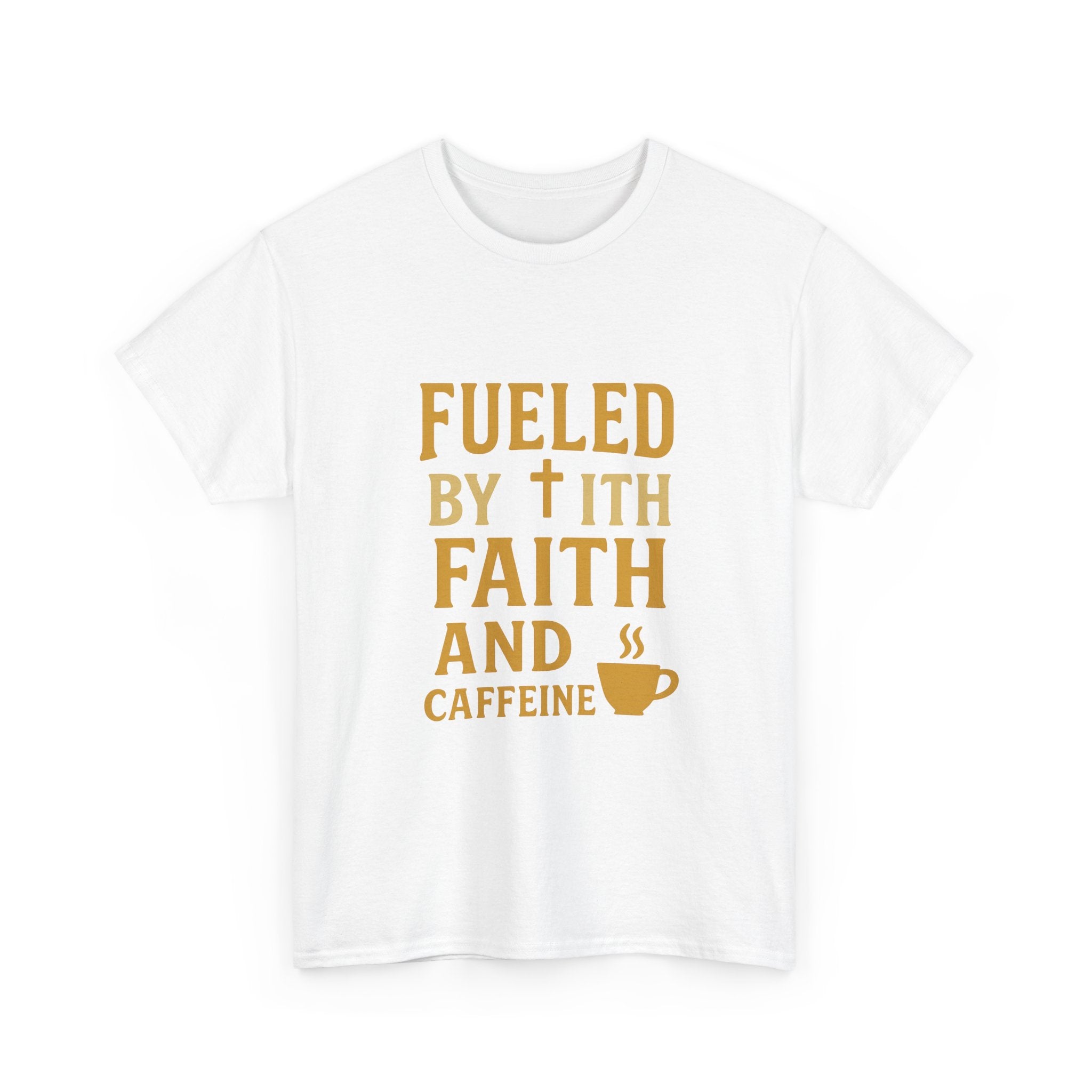 Fueled by Faith and Caffeine T-Shirt | Unique Gift | Graphic Tee