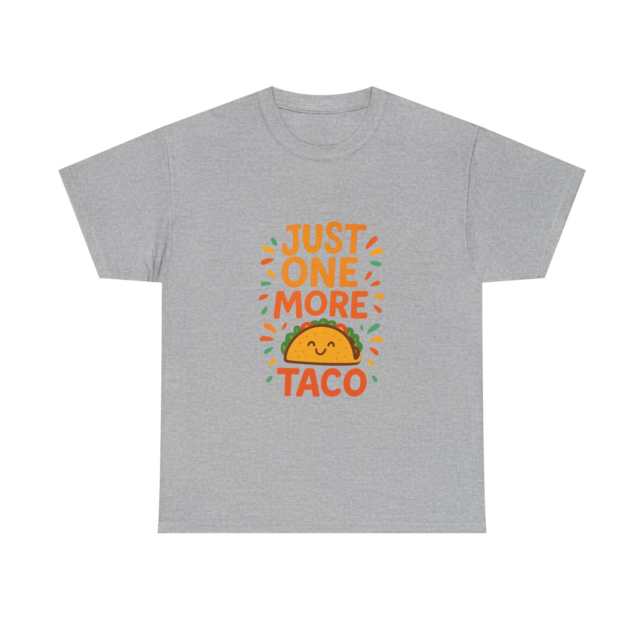 Just One More Taco Foodie T-Shirt | Unique Gift | Graphic Tee