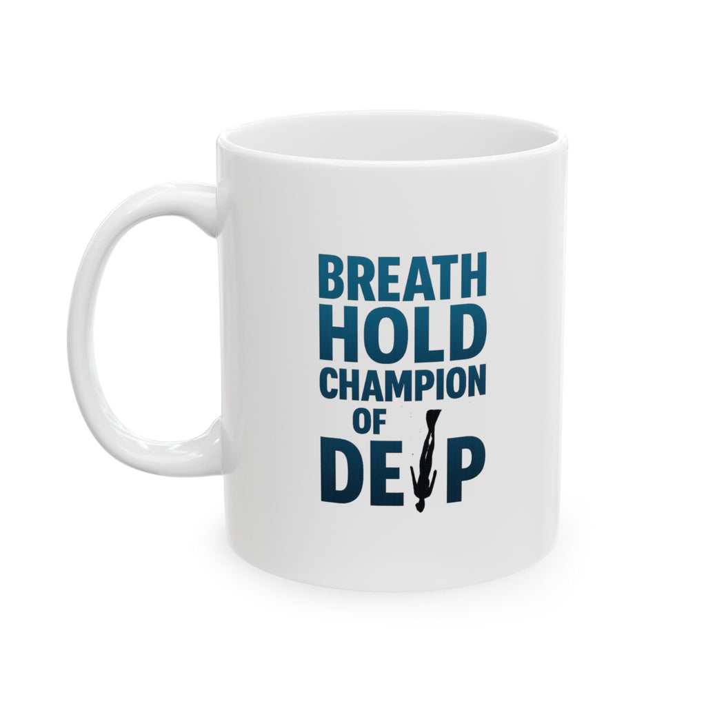 Freediver Breath Hold Champion Of The Deep Coffee Mug | Unique Gift | Ceramic Mug
