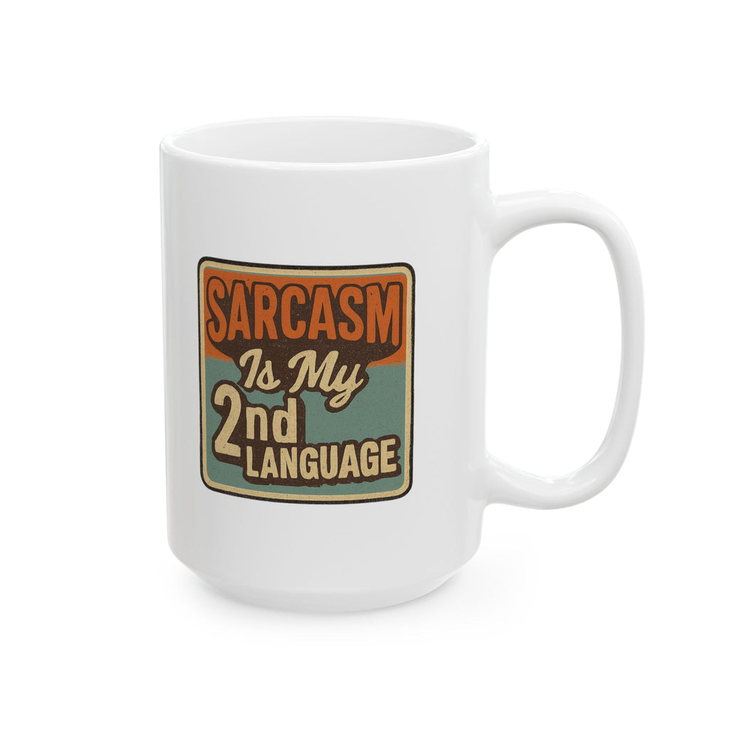 Fluent In Sarcasm And Coffee Coffee Mug | Funny Sarcastic Gift | Ceramic Mug