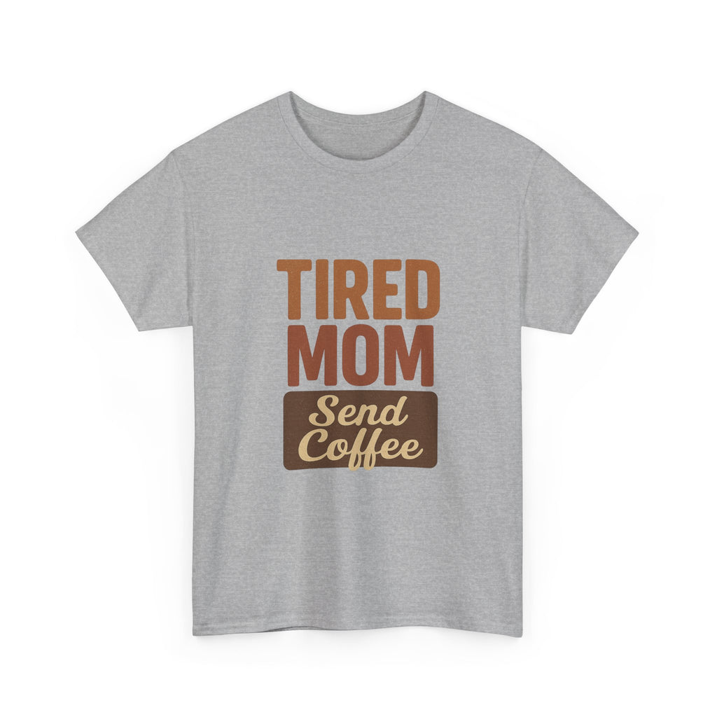 Exhausted Mom Running On Coffee And Love T-Shirt | Funny Mom Gift | Graphic Tee