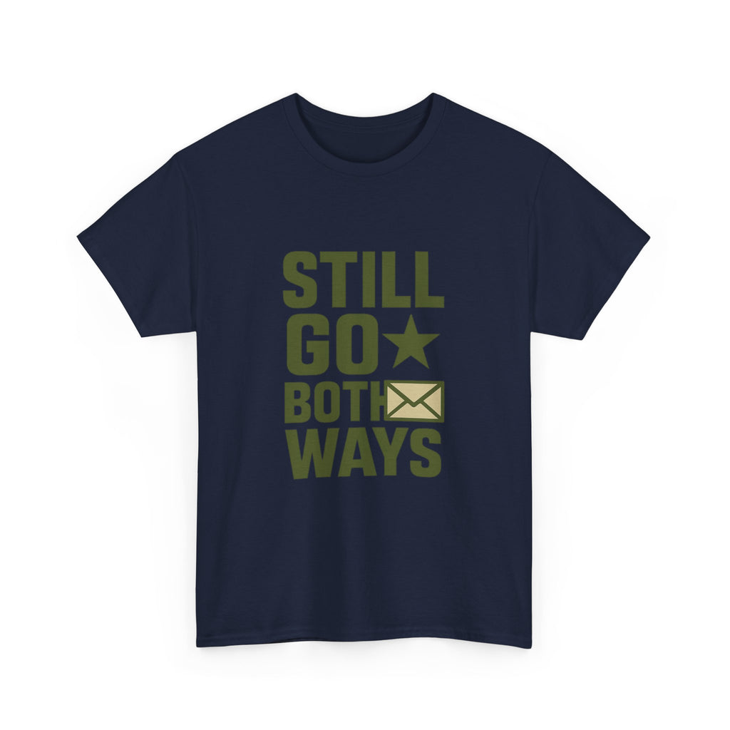 Proud Army Mom Letters Still Go Both Ways T-Shirt | Gift for Mom | Graphic Tee