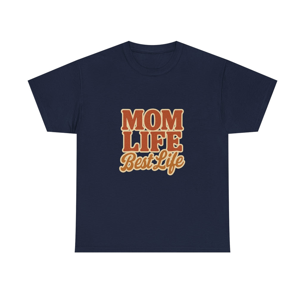 Mom Life Is My Best Life T-Shirt | Mom Life Gift | Graphic Tee