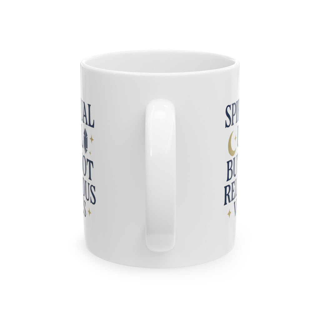 Spiritual But Not Religious Vibes Only Coffee Mug | Unique Gift | Ceramic Mug