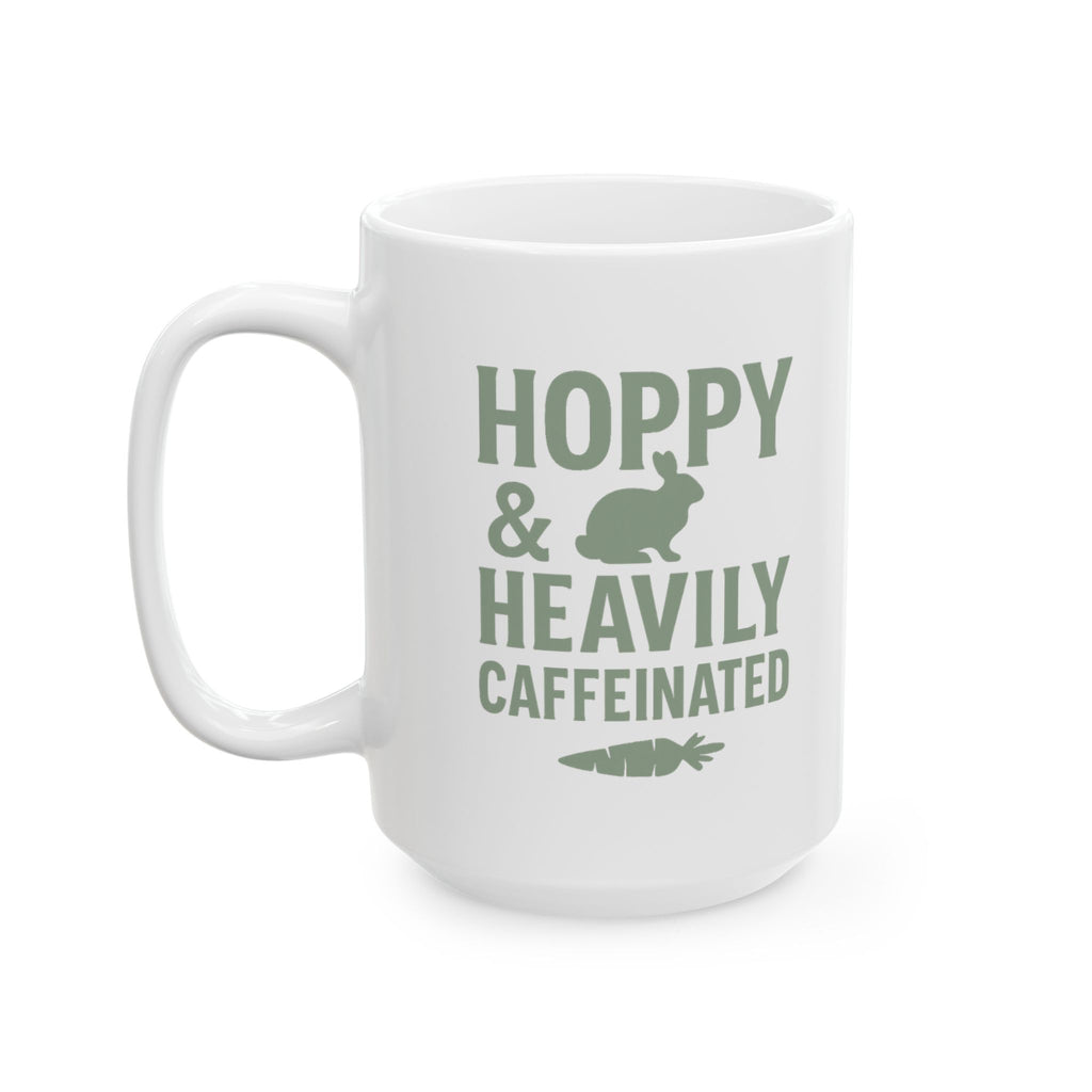 Bunny Parent Hoppy And Heavily Caffeinated Coffee Mug | Unique Gift | Ceramic Mug