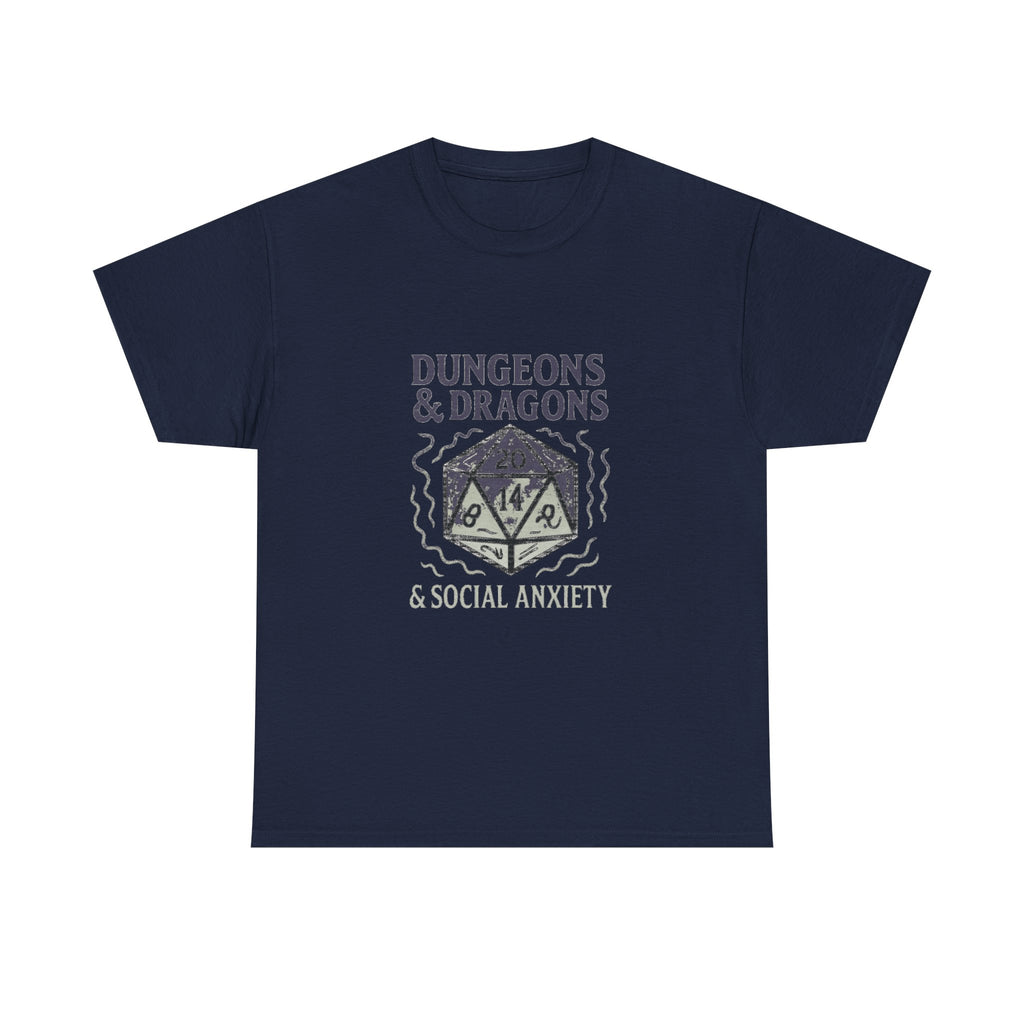 Dungeons And Dragons And Social Anxiety T-Shirt | Unique Gift | Graphic Tee