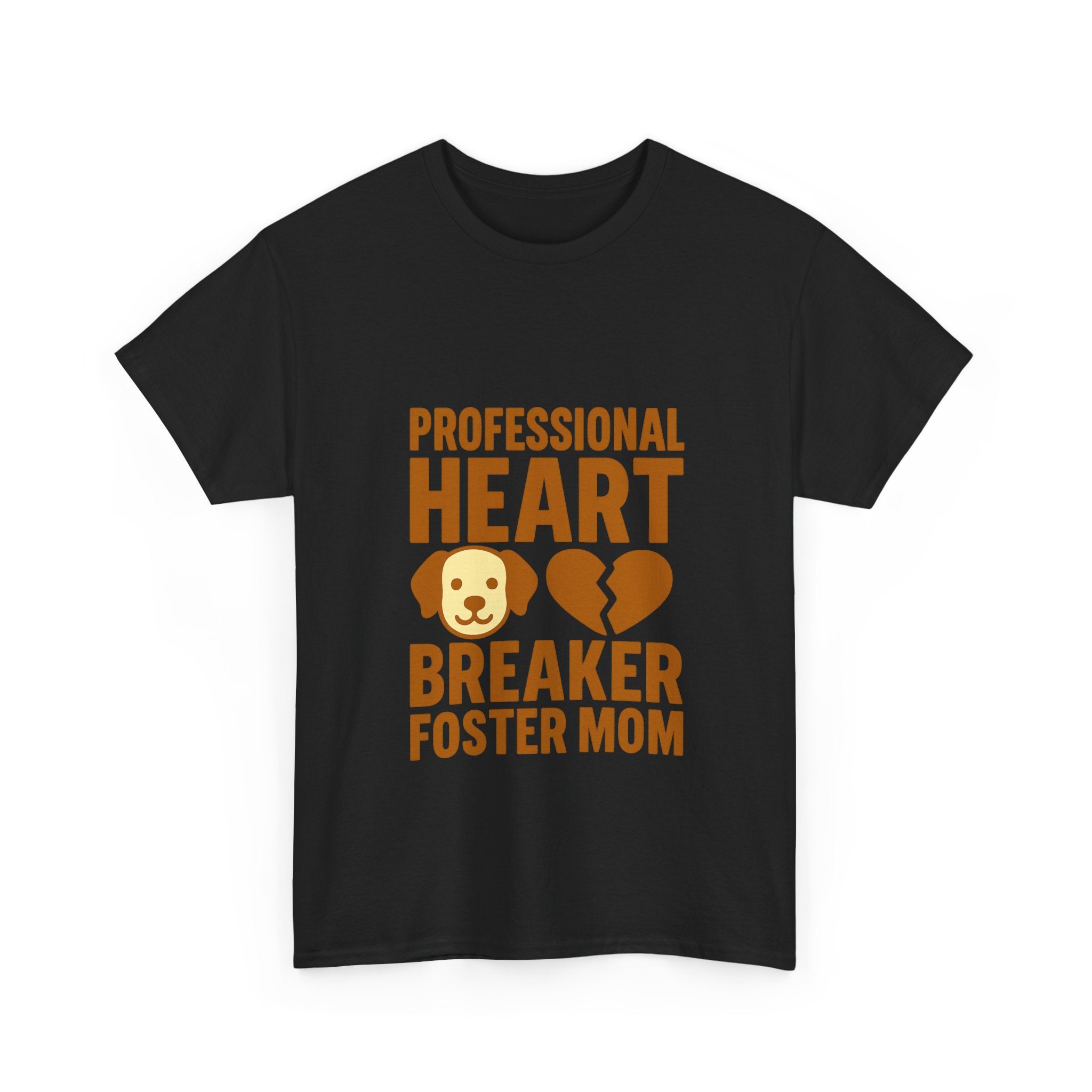 Dog Foster Mom Professional Heart Breaker T-Shirt | Dog Lover Gift | Graphic Tee