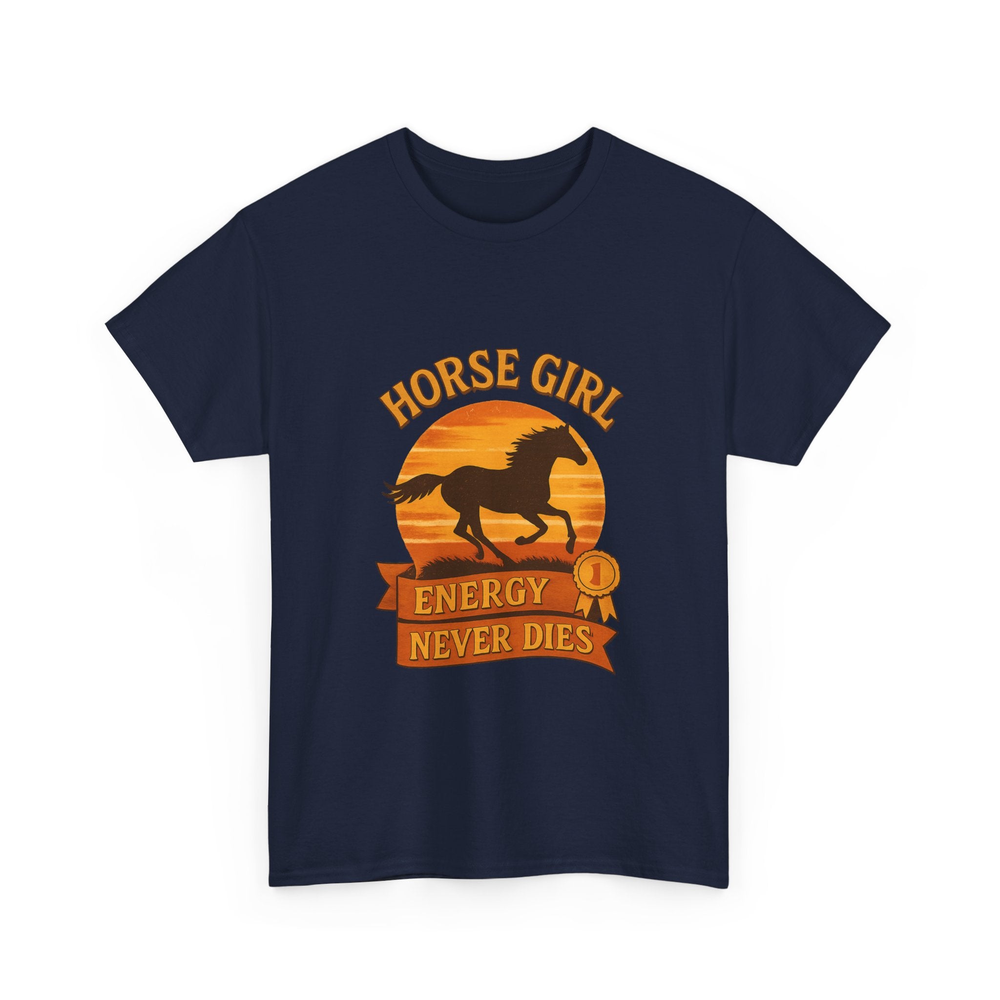 Horse Girl Energy Never Dies T-Shirt | Unique Gift | Graphic Tee