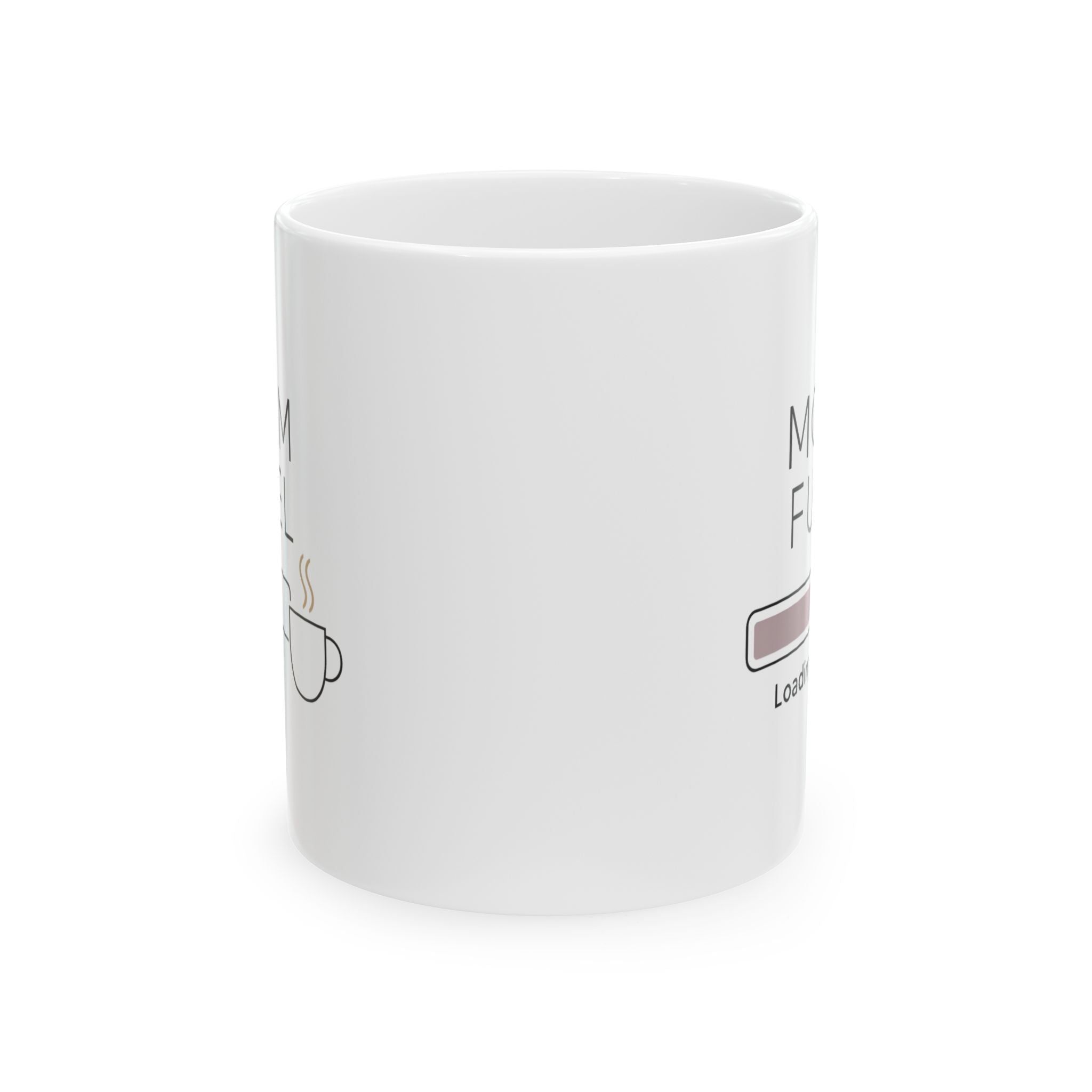 Mom Fuel Activated Status Go Coffee Mug | Funny Mom Coffee Gift | Ceramic Mug